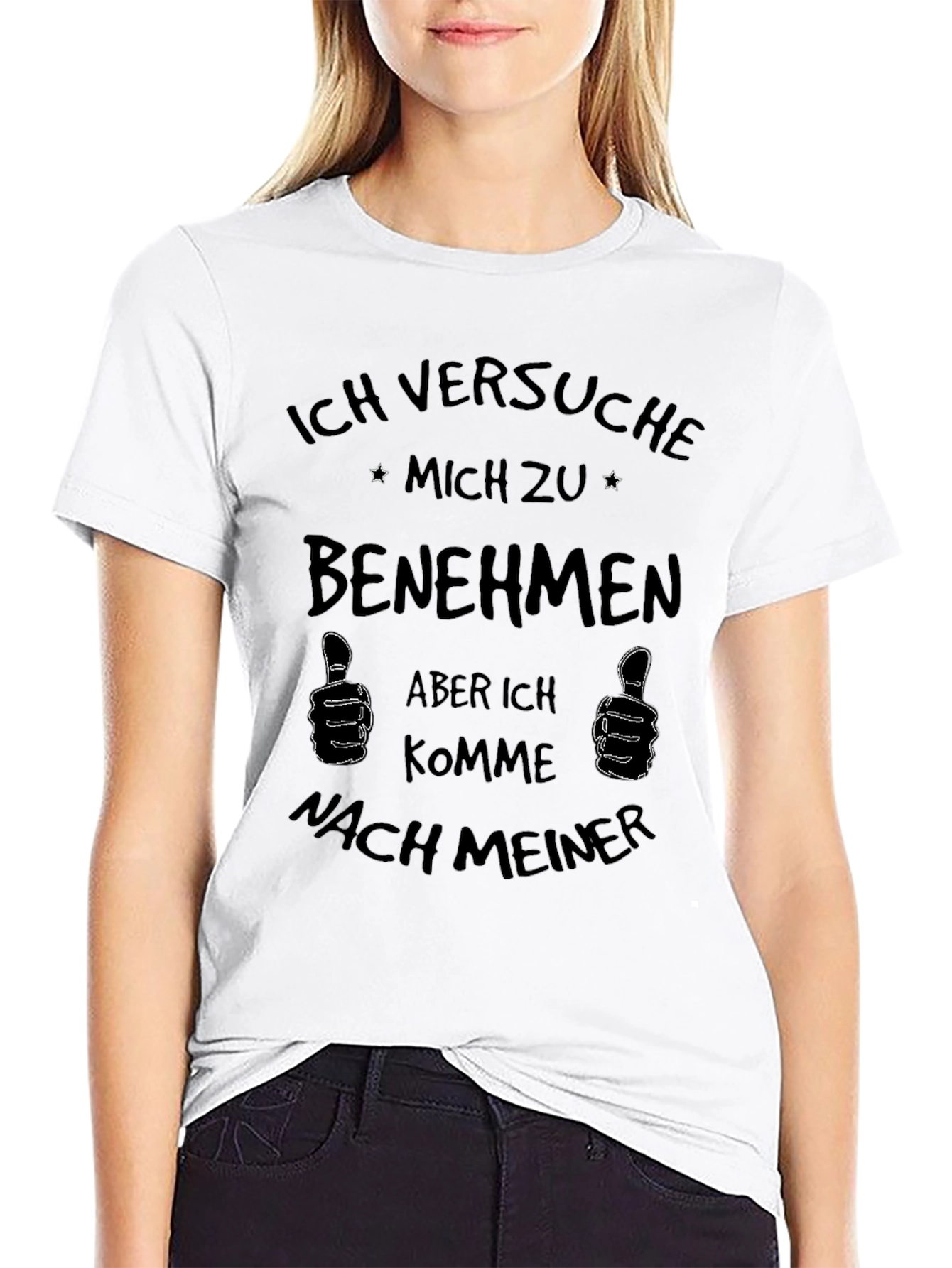 Ich Versuche Mich zu Benehmen Graphic Tee