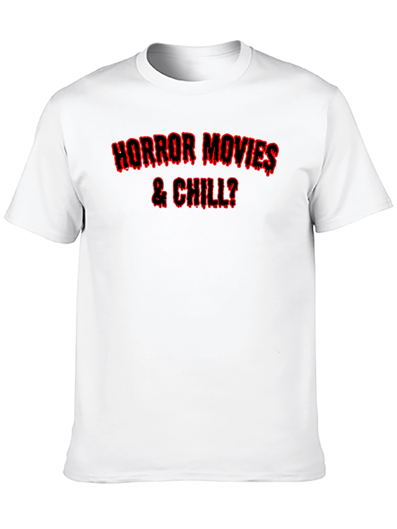 Horror Movies & Chill? Graphic Tee