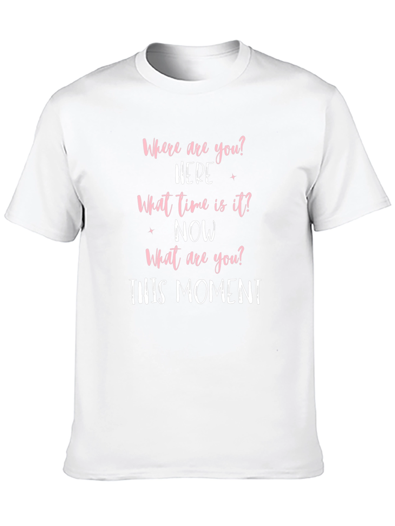 Motivational Now & Here Graphic Tee