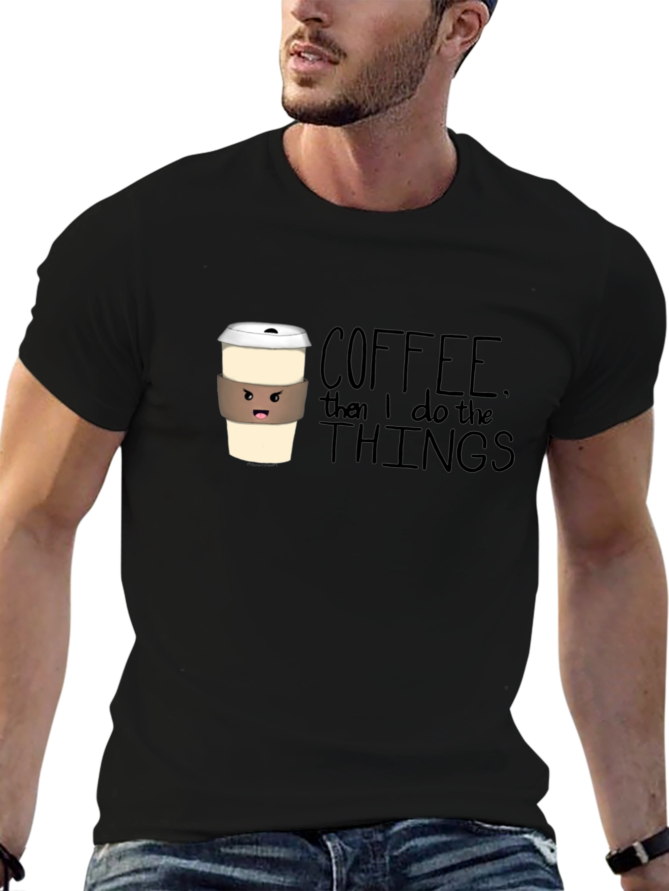 Coffee Then I Do the Things Graphic Tee