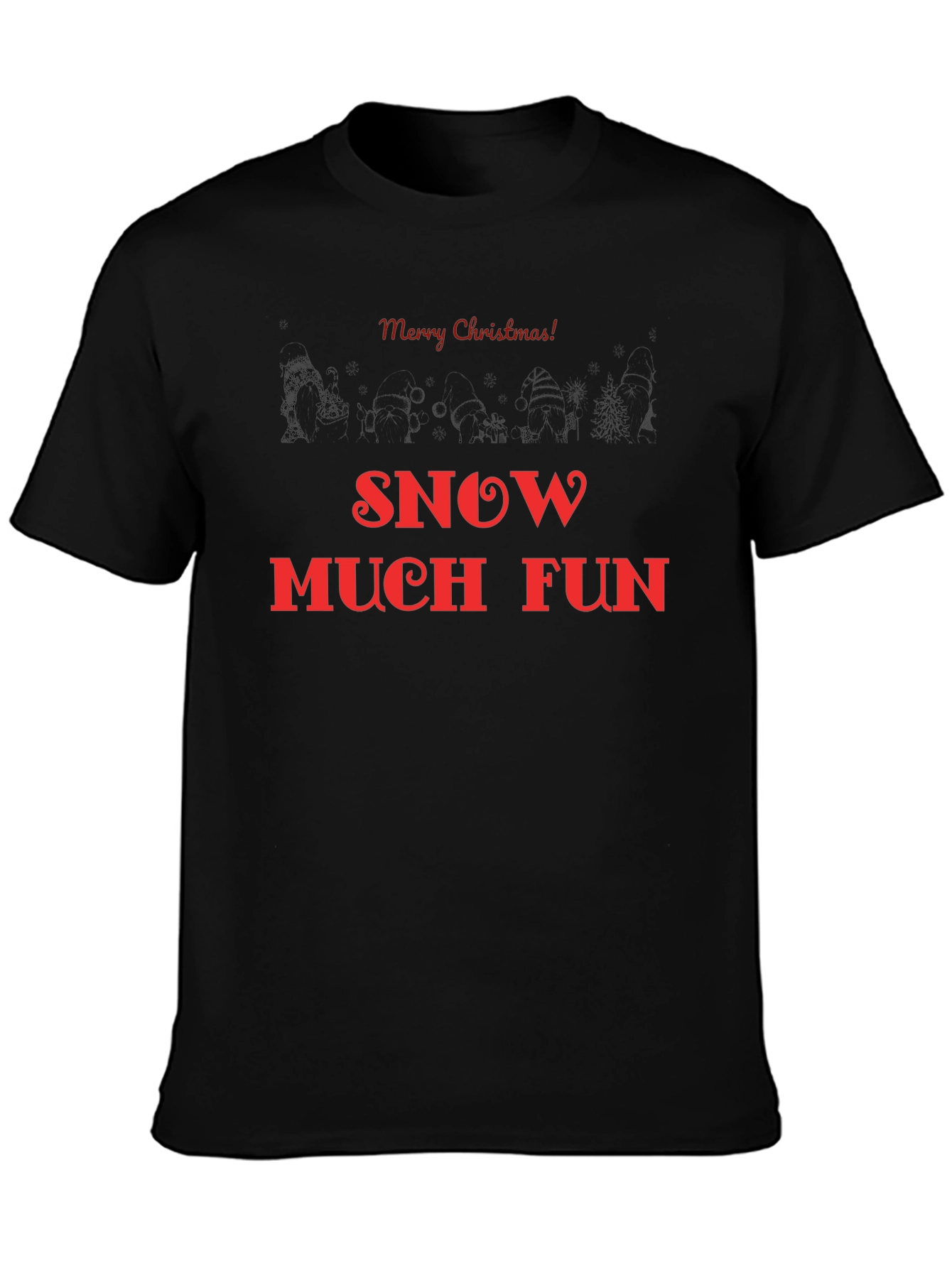Merry Christmas Snow Much Fun Black T-Shirt