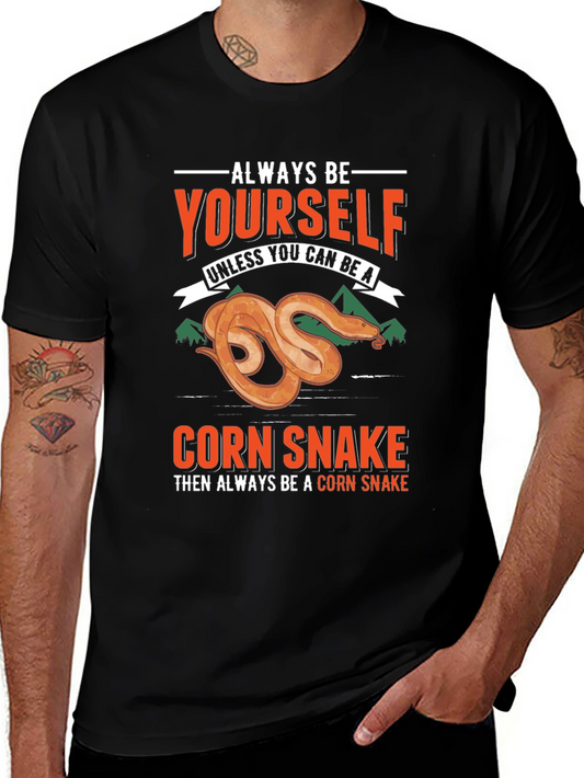 Corn Snake T-Shirt - Be Yourself Unless...Funny Reptile Tee
