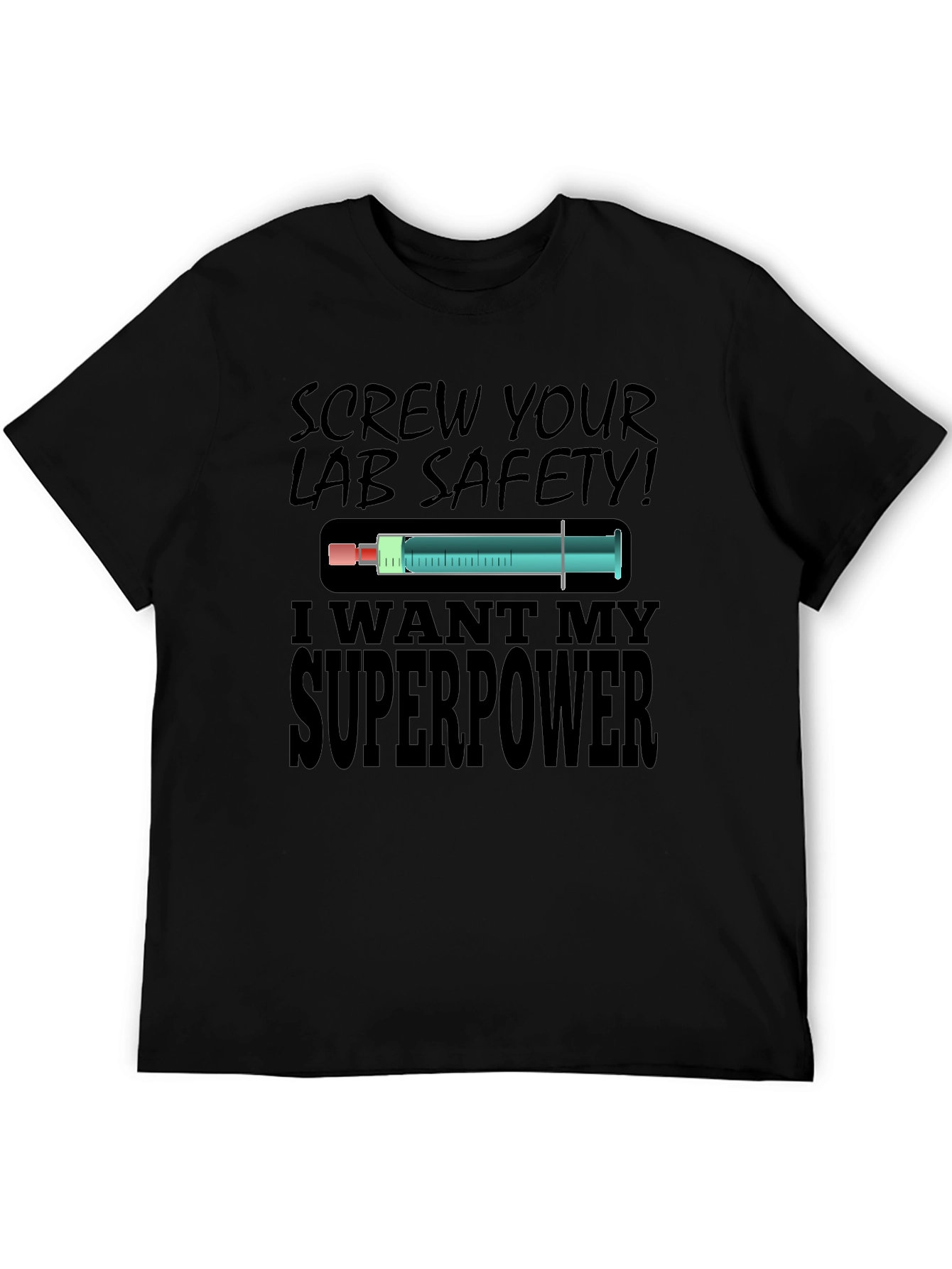 Screw Your Lab Safety T-Shirt