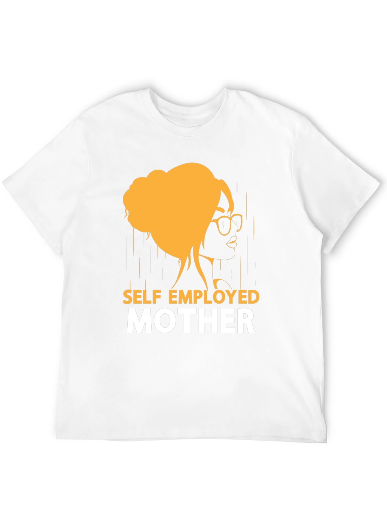 Self Employed Mother Graphic T-Shirt