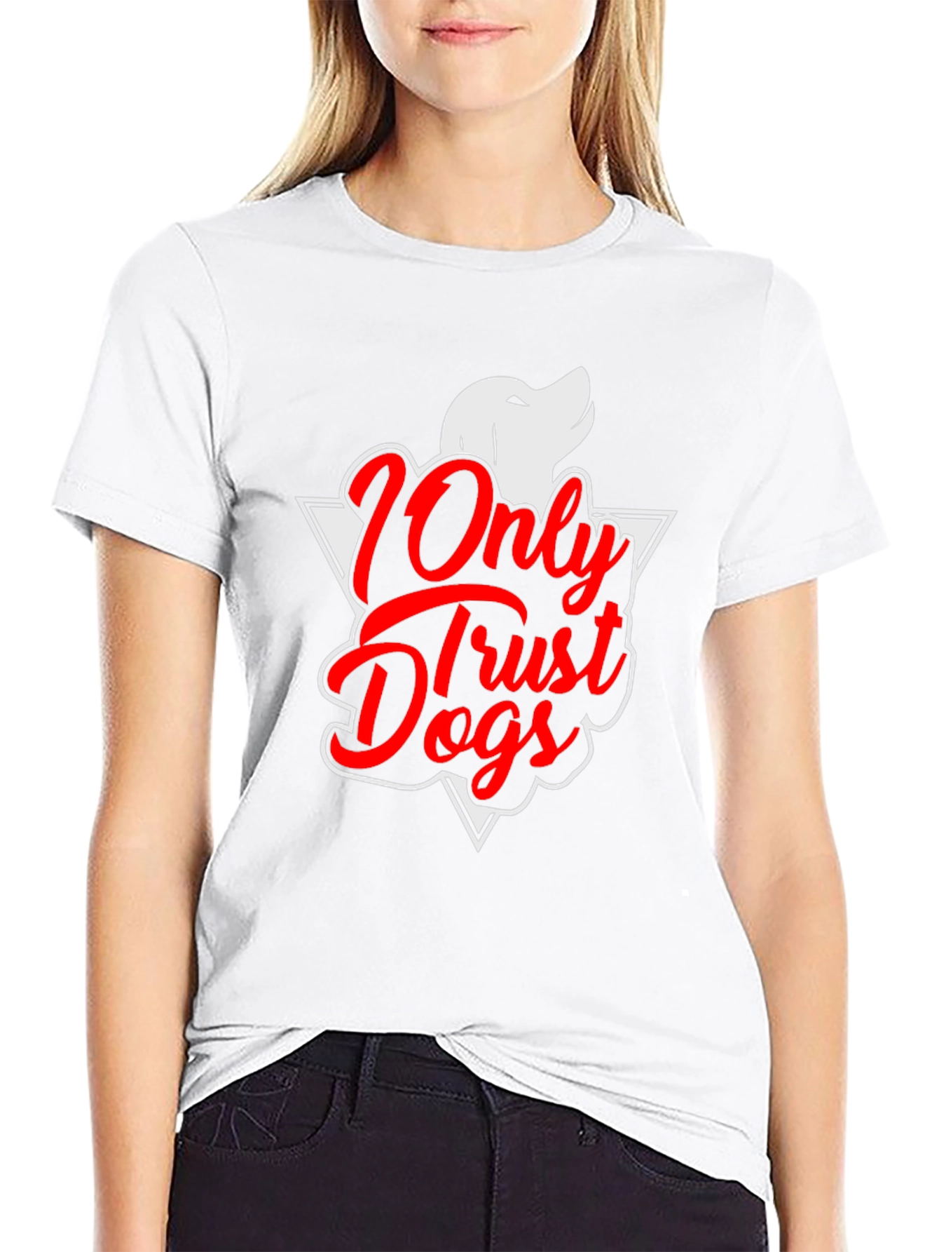 Only Trust Dogs Graphic T-Shirt