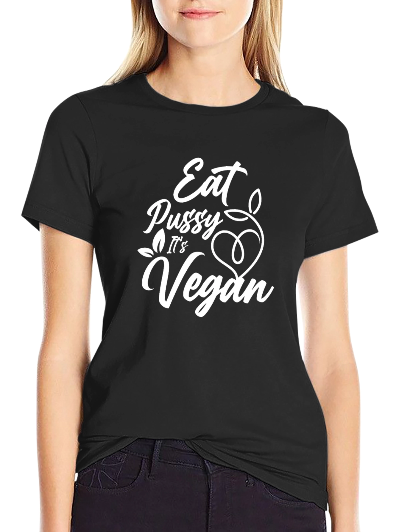 Eat Pussy Its Vegan T-Shirt Funny Graphic Tee