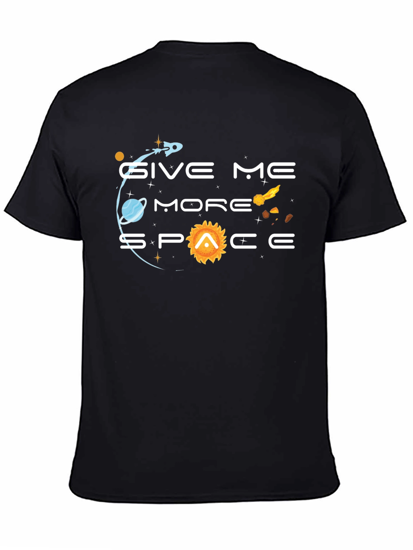 Give Me More Space Graphic T-Shirt