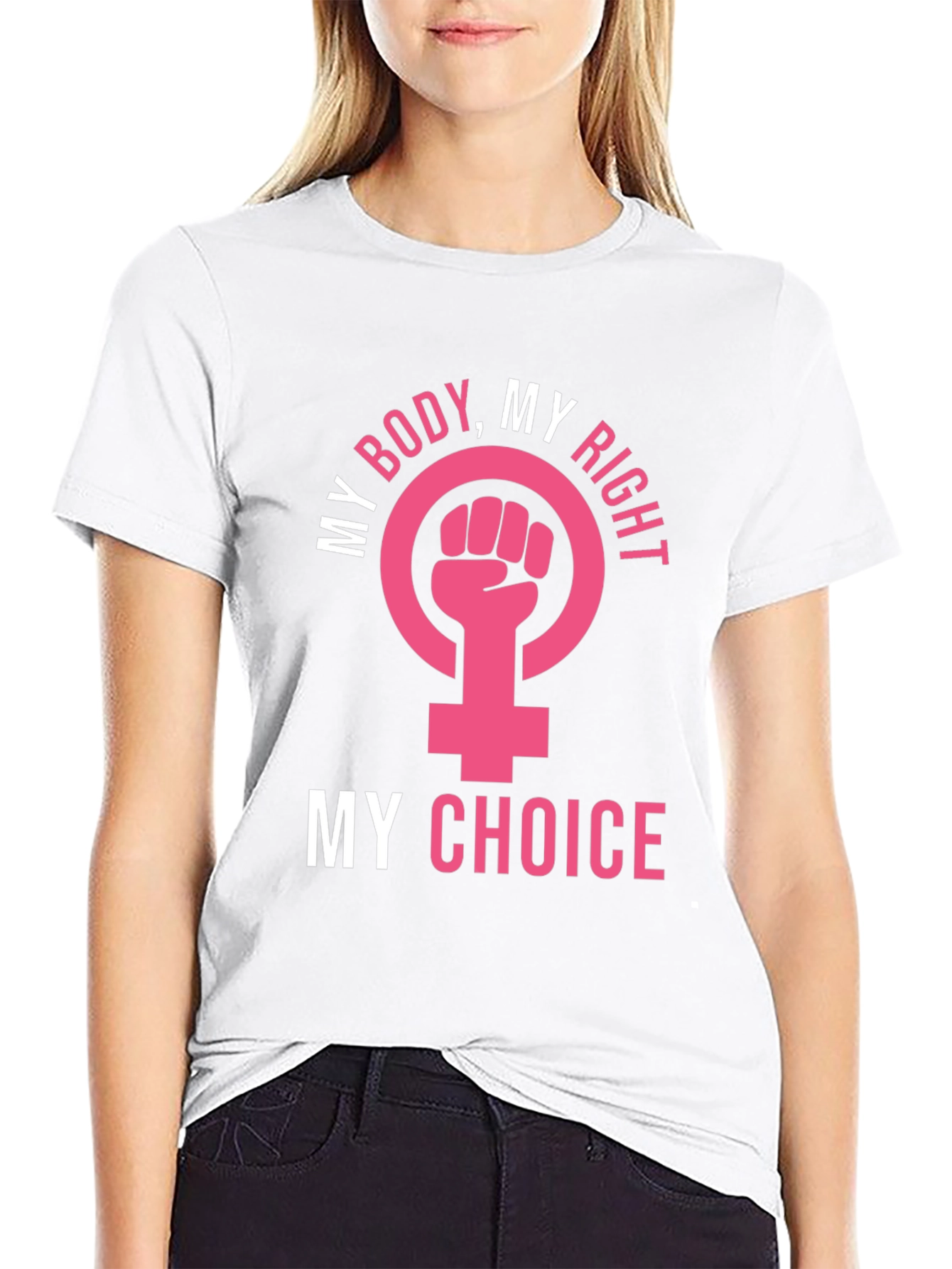 My Body My Choice Womens Rights T-Shirt