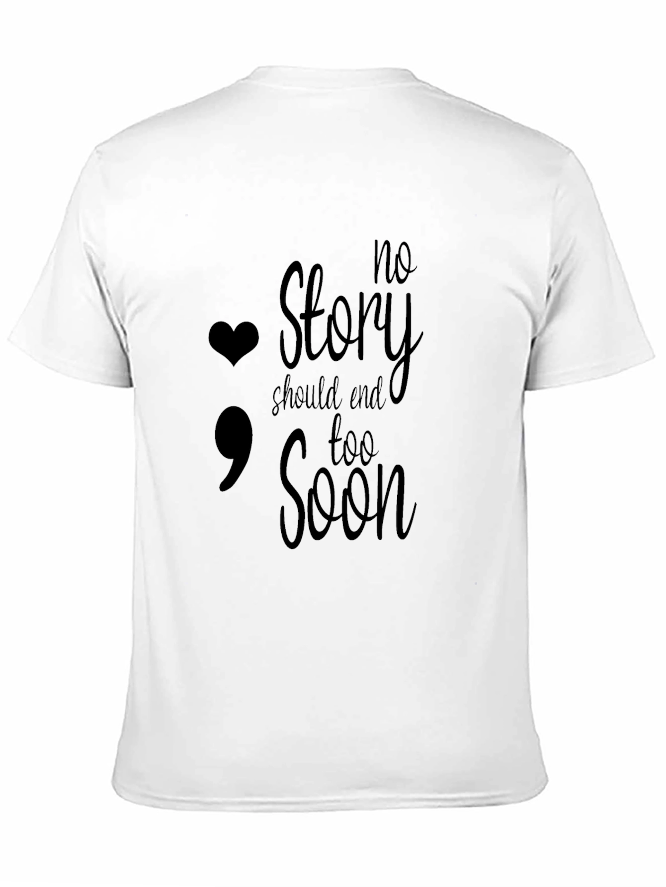 No Story Should End Too Soon Graphic Tee