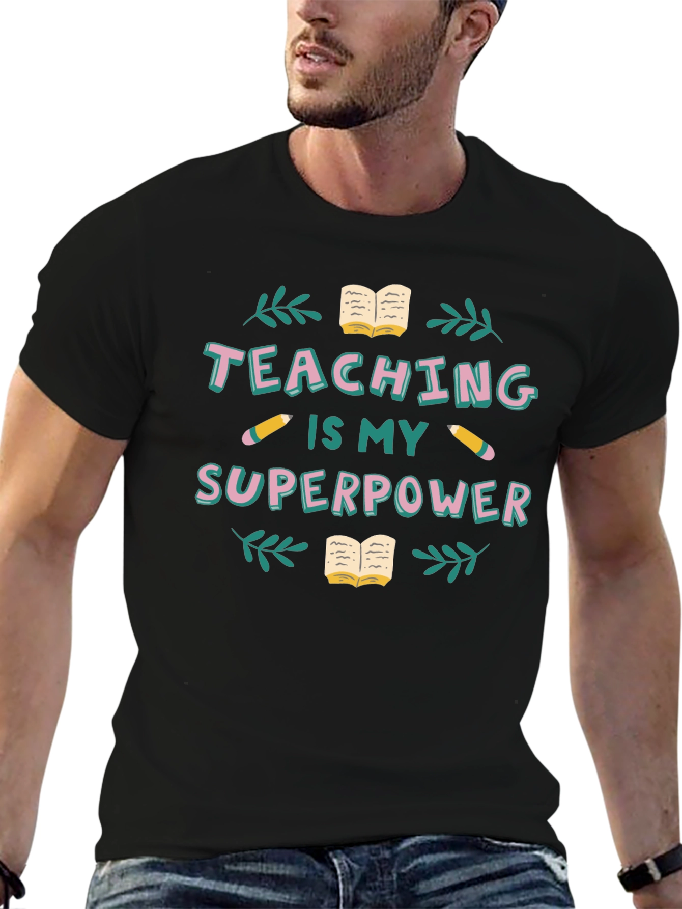 Teaching is My Superpower Graphic T-Shirt