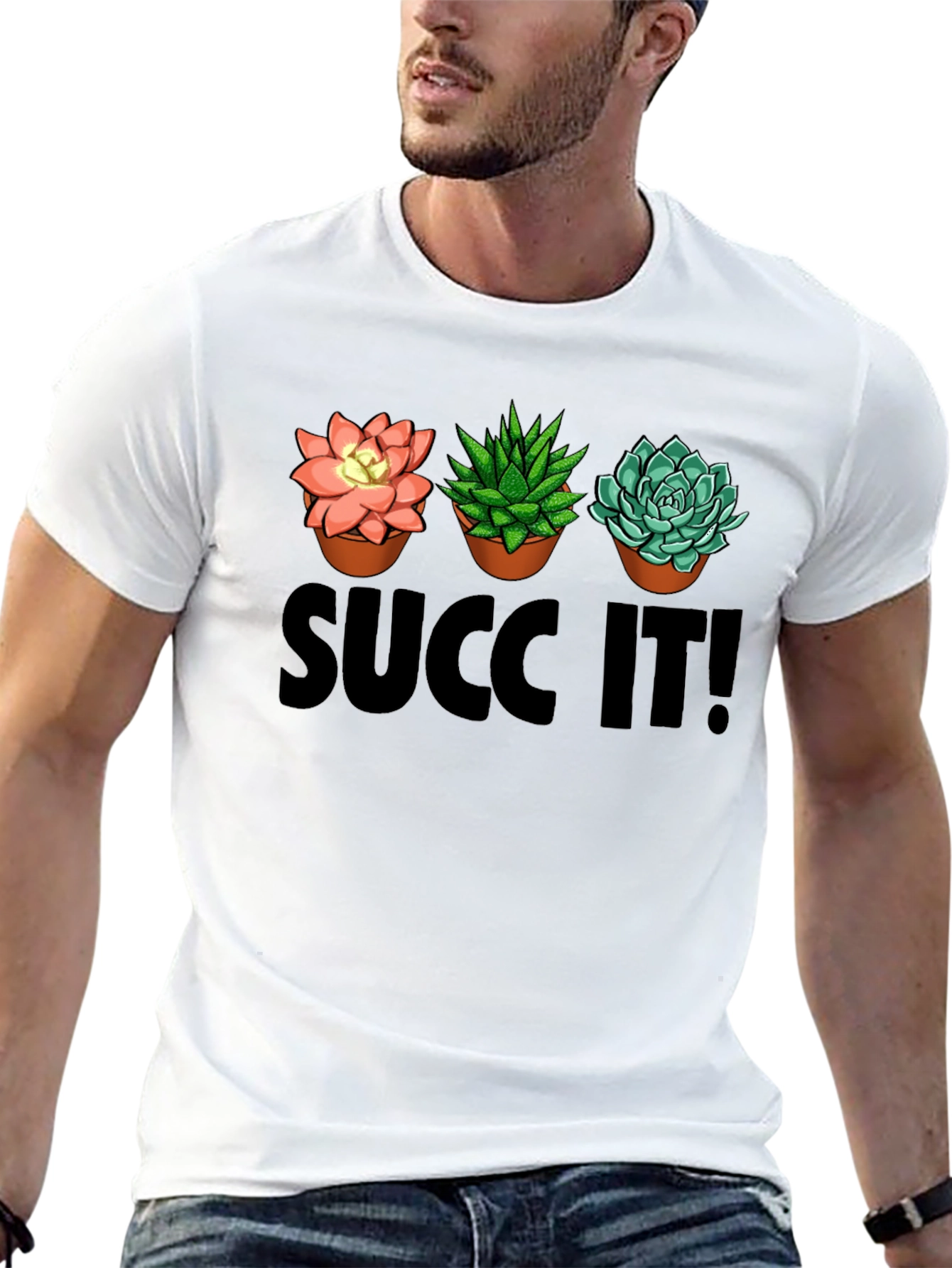 Succ It! T-Shirt: Succulent Plant Graphic Tee