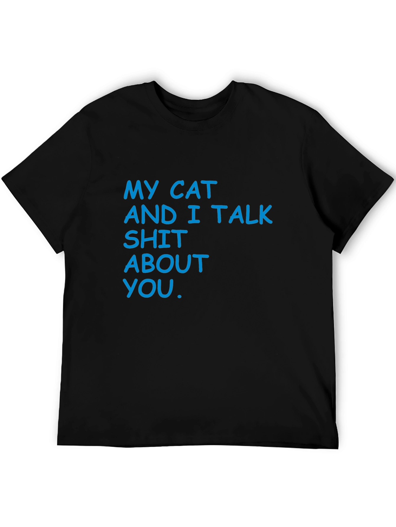 My Cat and I Talk T-Shirt