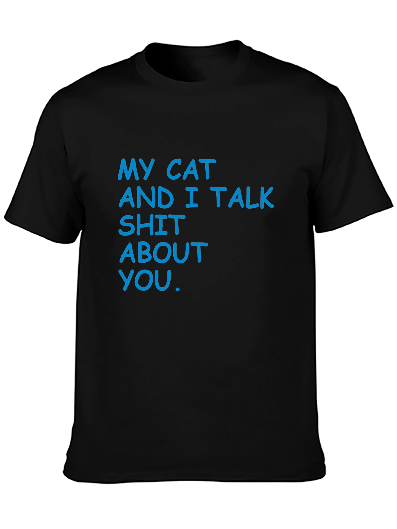 My Cat and I Talk T-Shirt