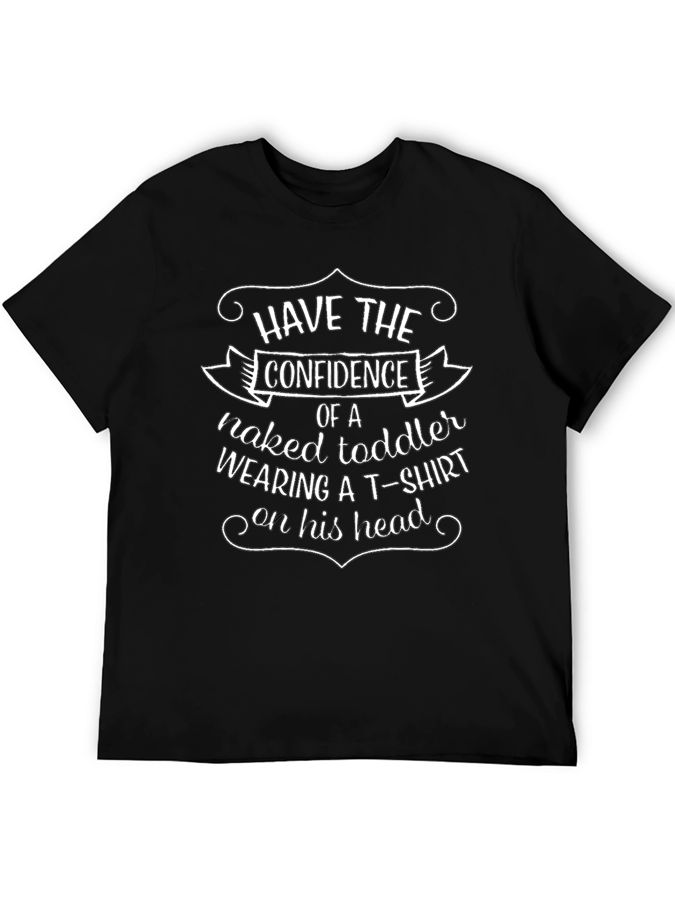 Confidence Toddler T-Shirt - Funny Graphic Tee