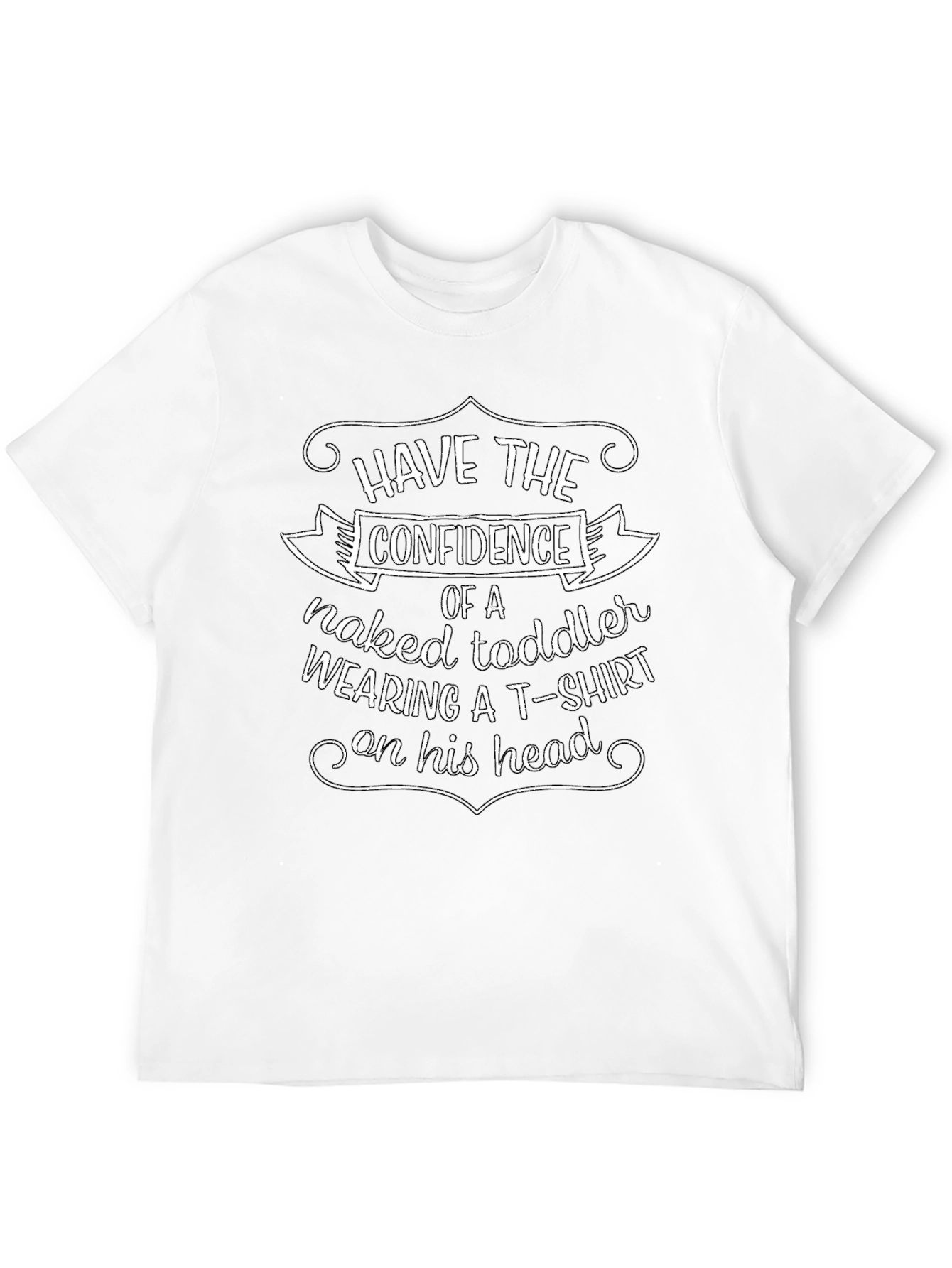 Confidence Toddler T-Shirt - Funny Graphic Tee
