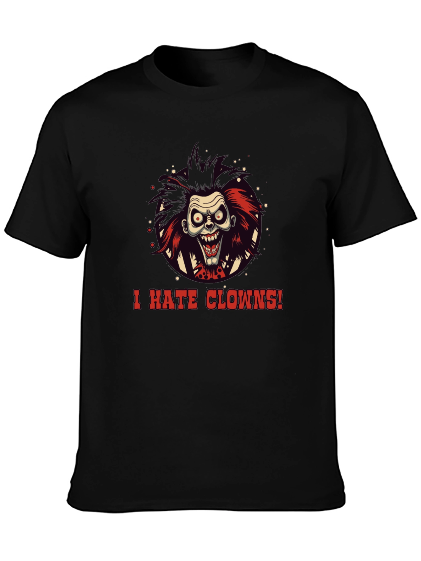 I Hate Clowns T-Shirt - Spooky Halloween Graphic Tee