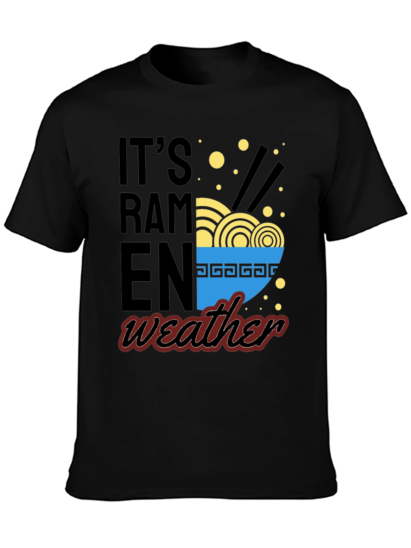 Its Ramen Weather Graphic Tee