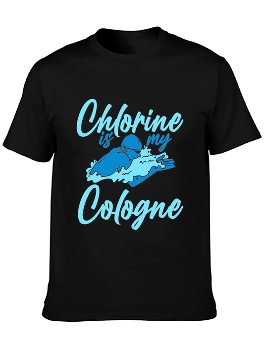 Chlorine is my Cologne T-Shirt - Swimmer Gift