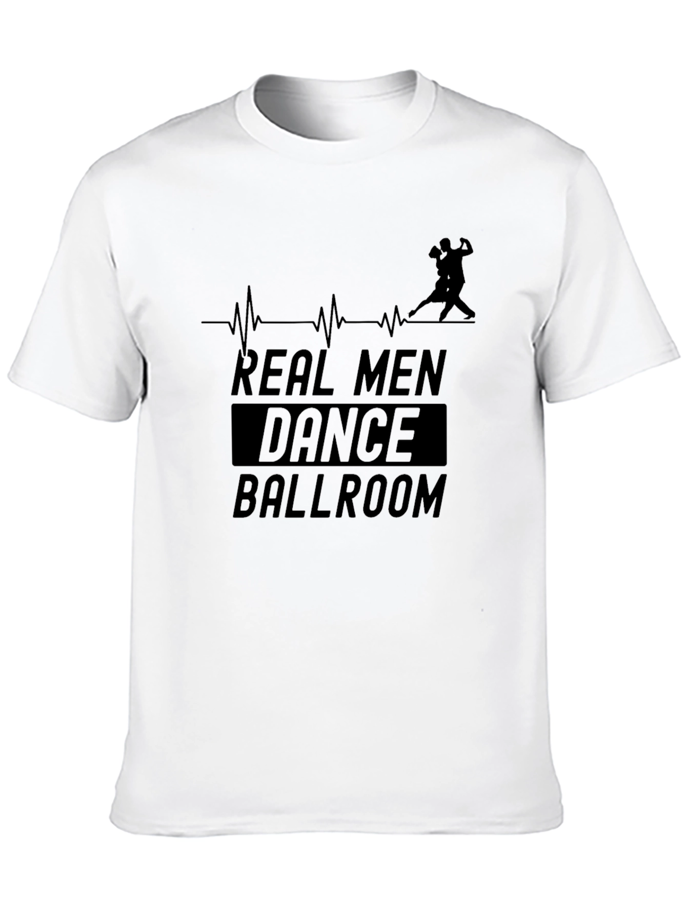 Real Men Dance Ballroom T-Shirt