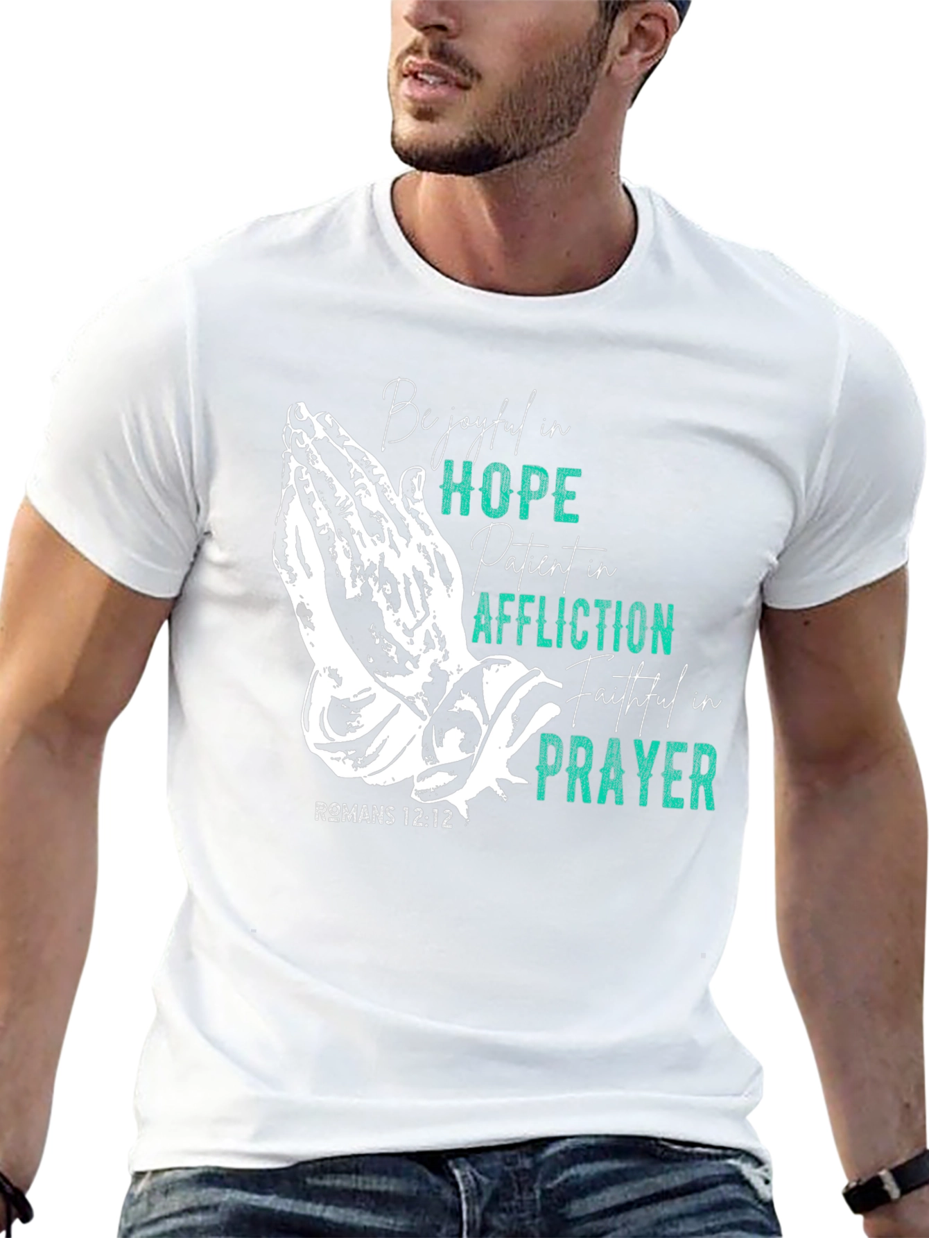 Faithful Prayer T-Shirt - Romans 12:12 Religious Tee