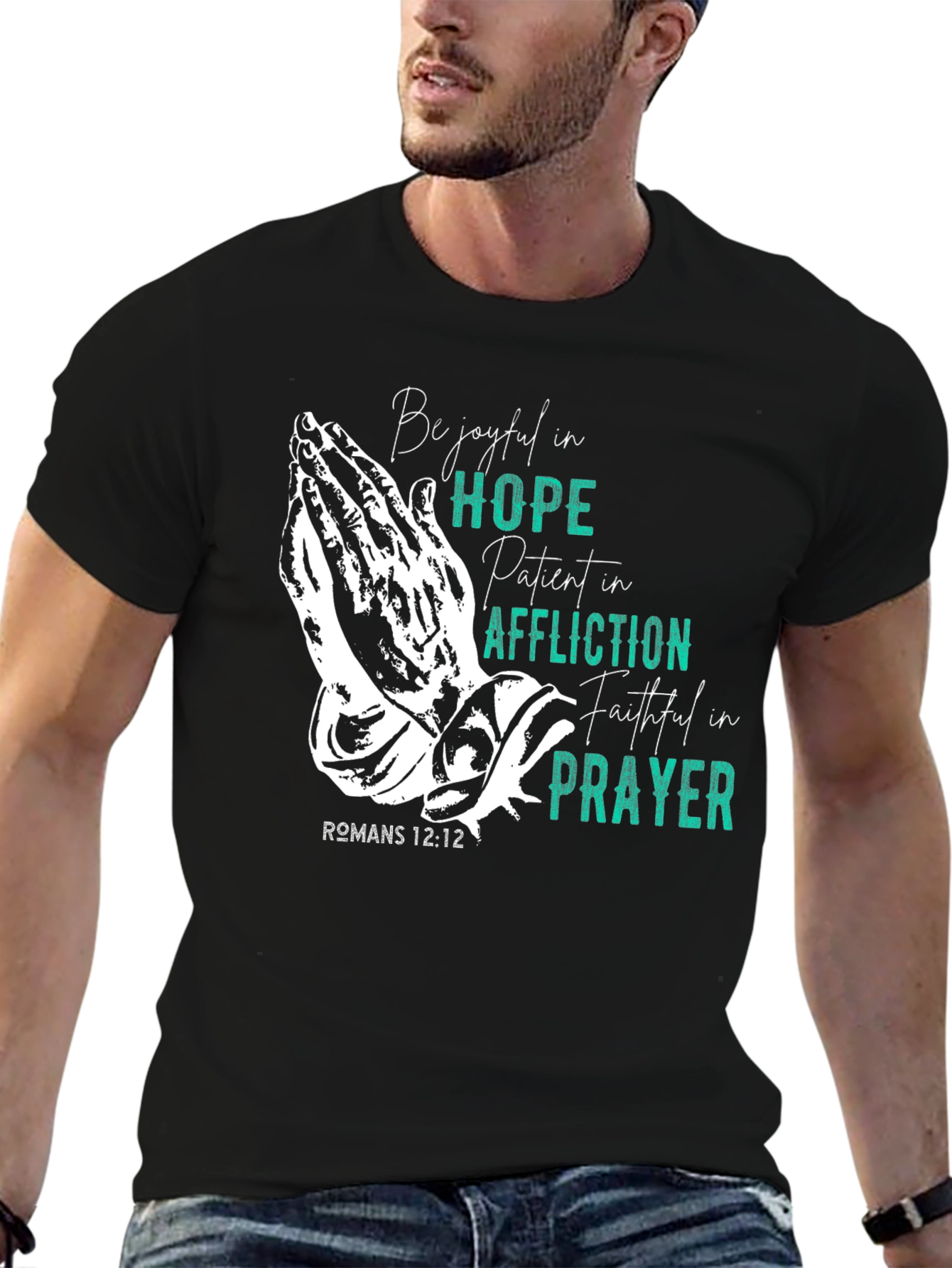 Faithful Prayer T-Shirt - Romans 12:12 Religious Tee