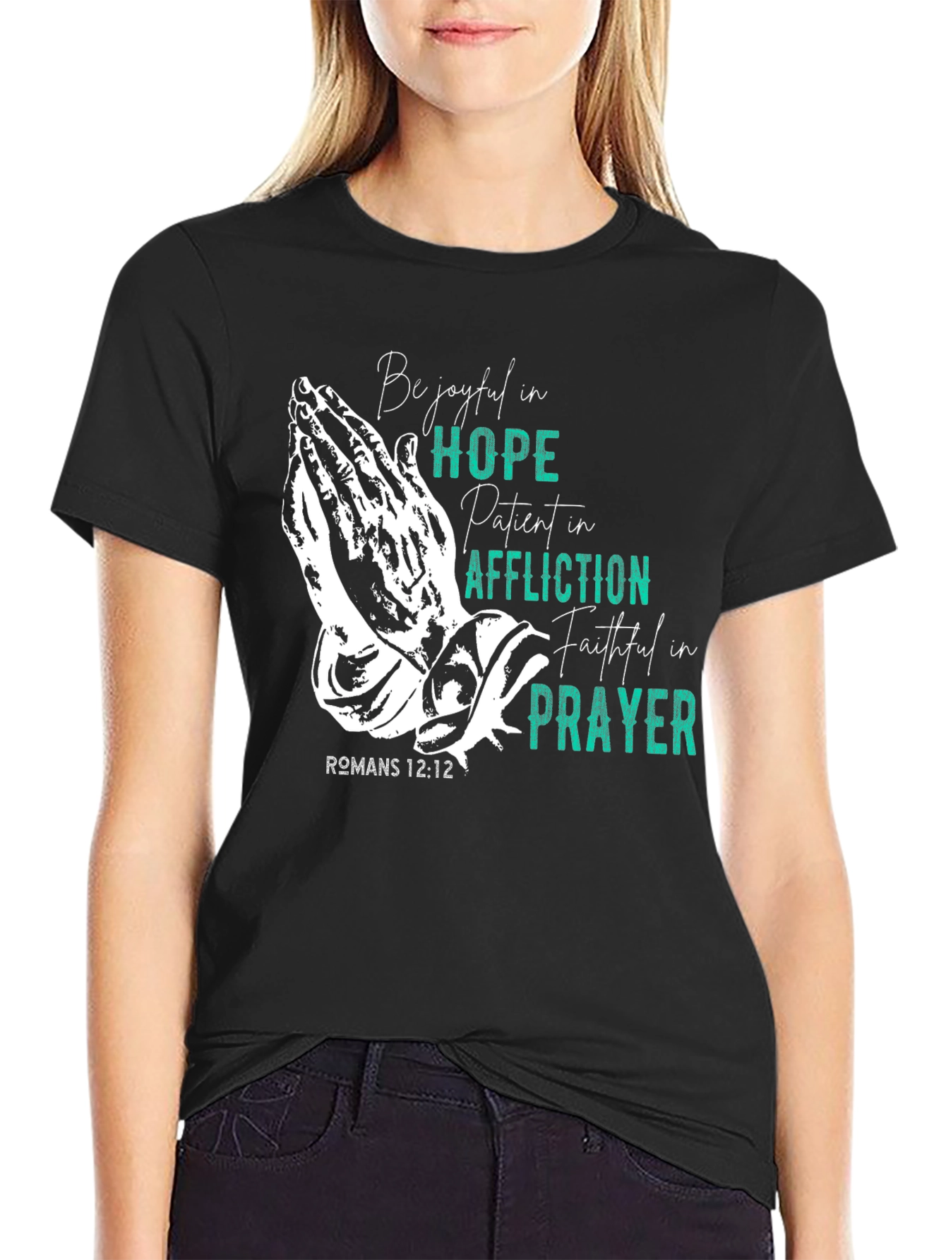 Faithful Prayer T-Shirt - Romans 12:12 Religious Tee