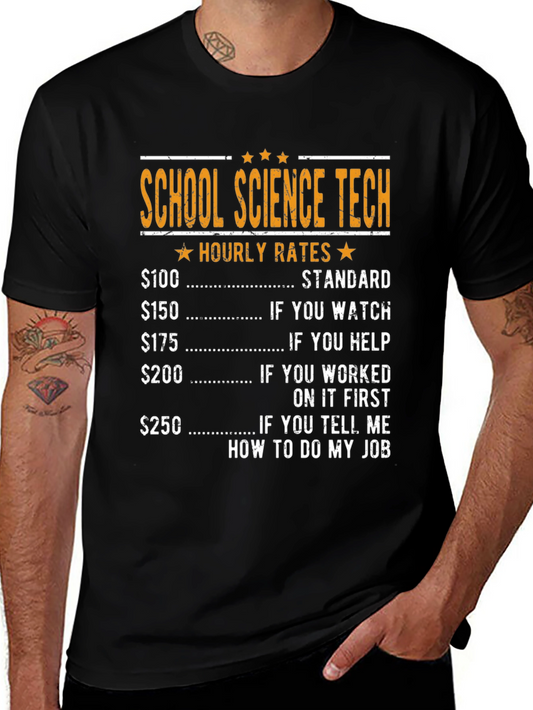 School Science Tech Hourly Rates T-Shirt