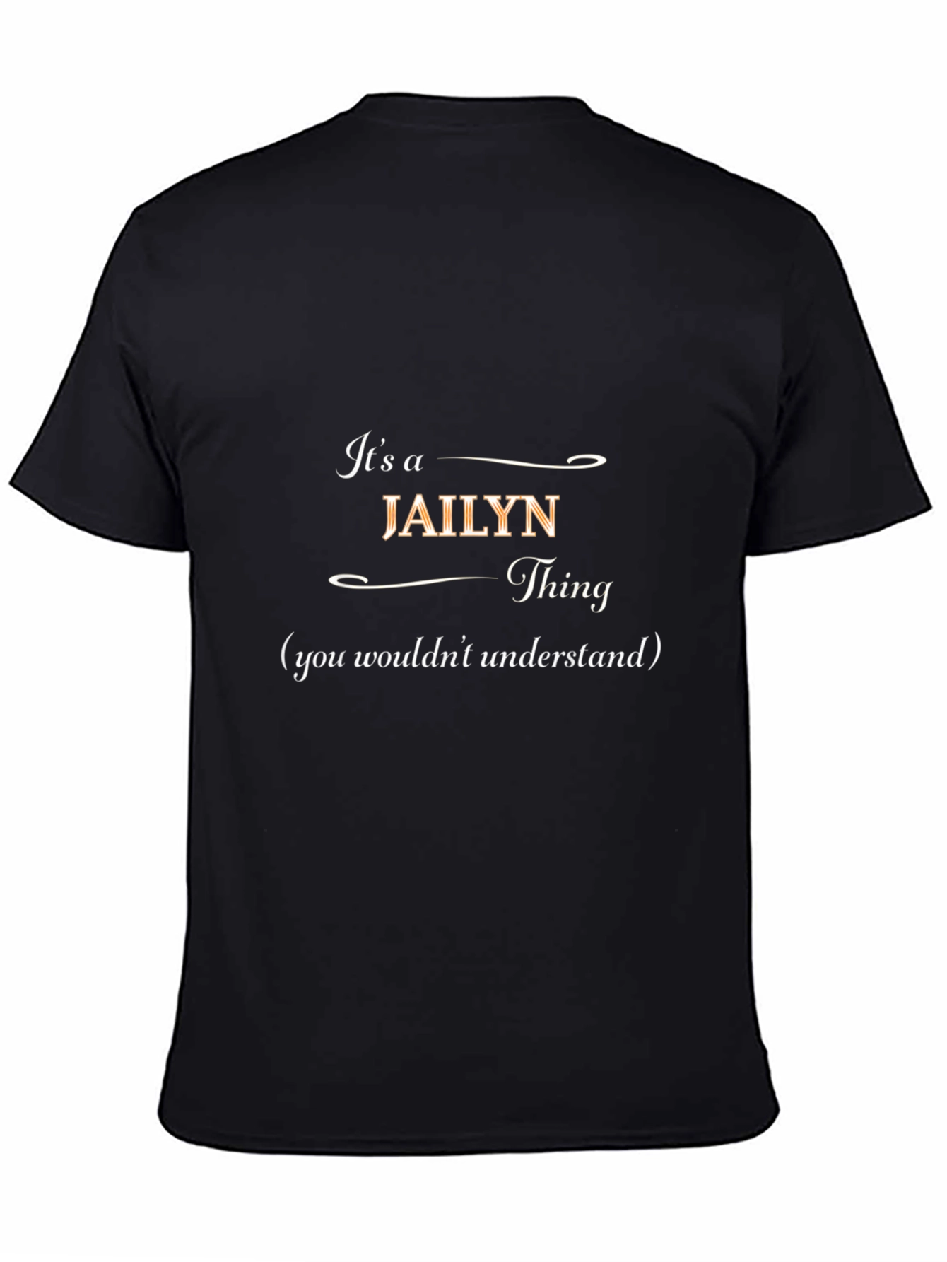 Its a JAIYLN Thing T-Shirt