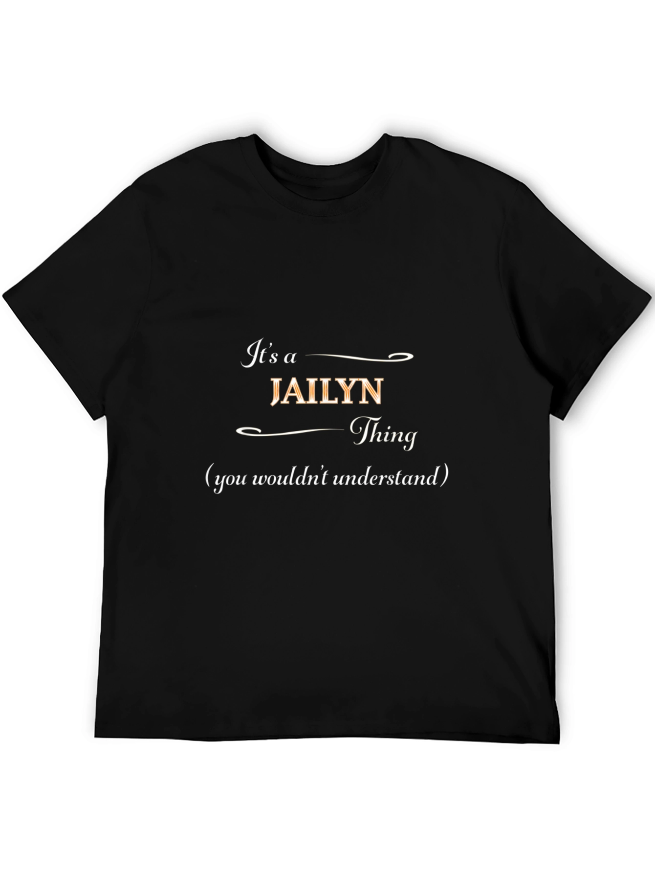 Its a JAIYLN Thing T-Shirt