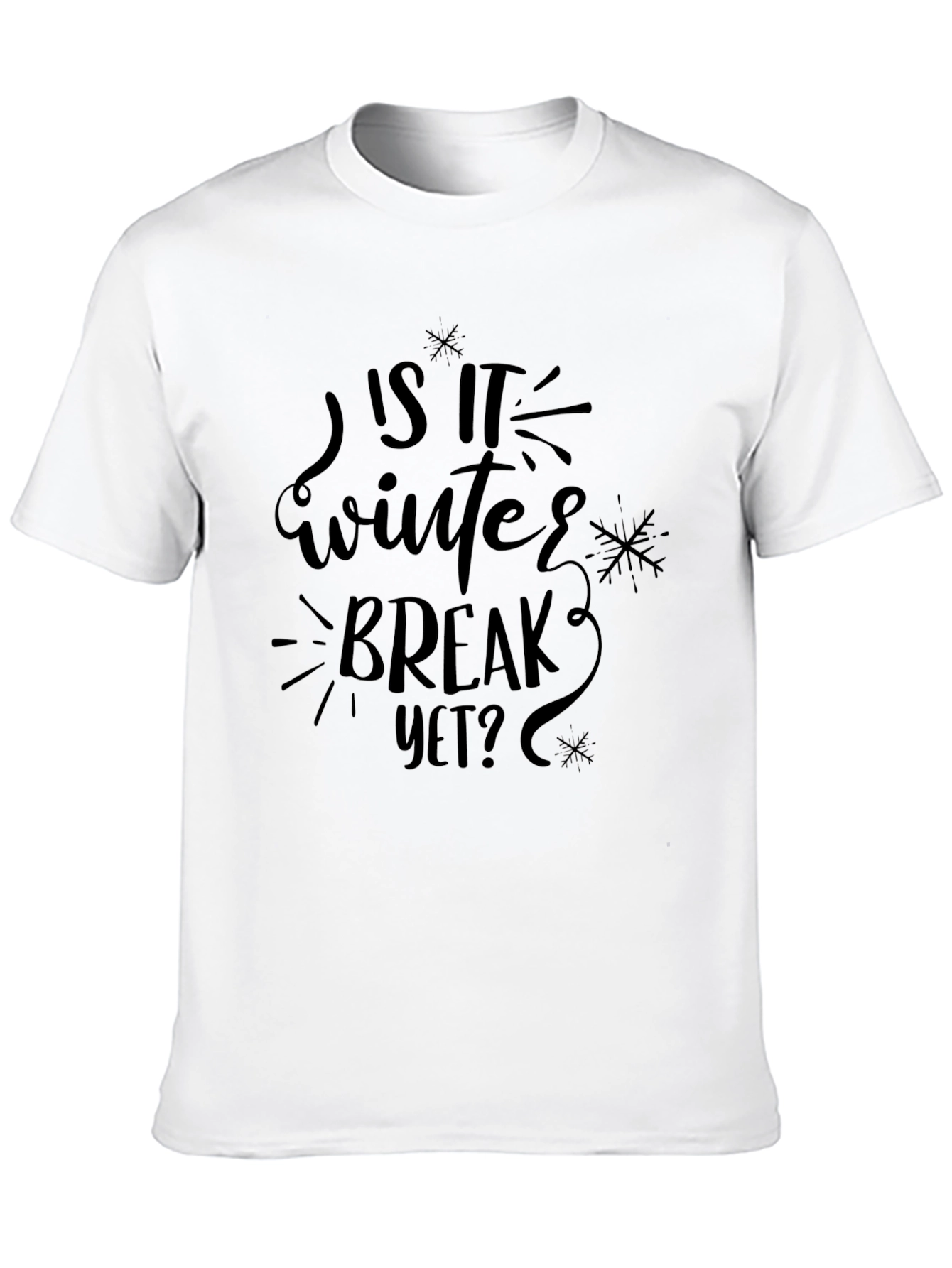 Is It Winter Break Yet? T-Shirt