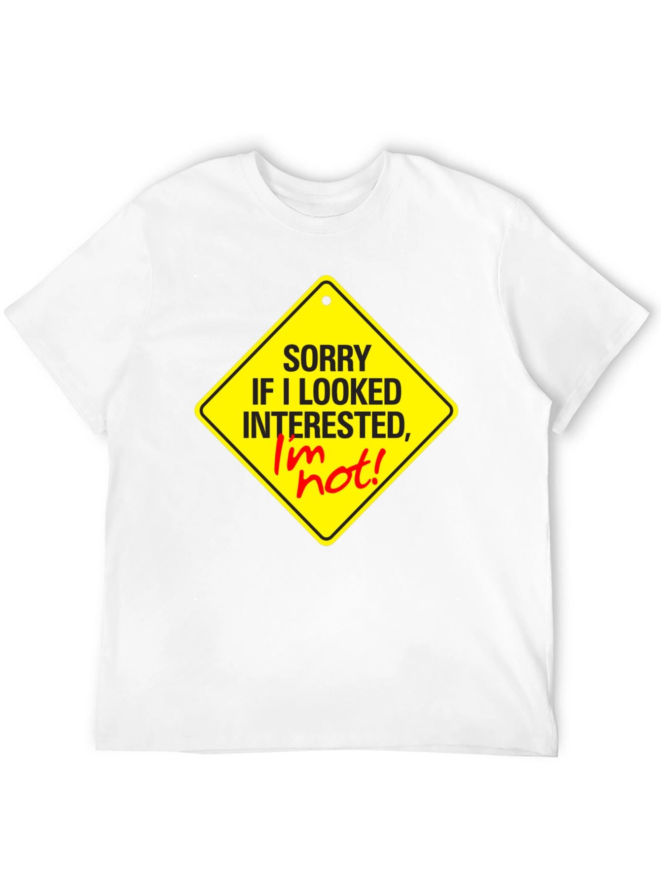 Sorry I Looked Interested Graphic T-Shirt