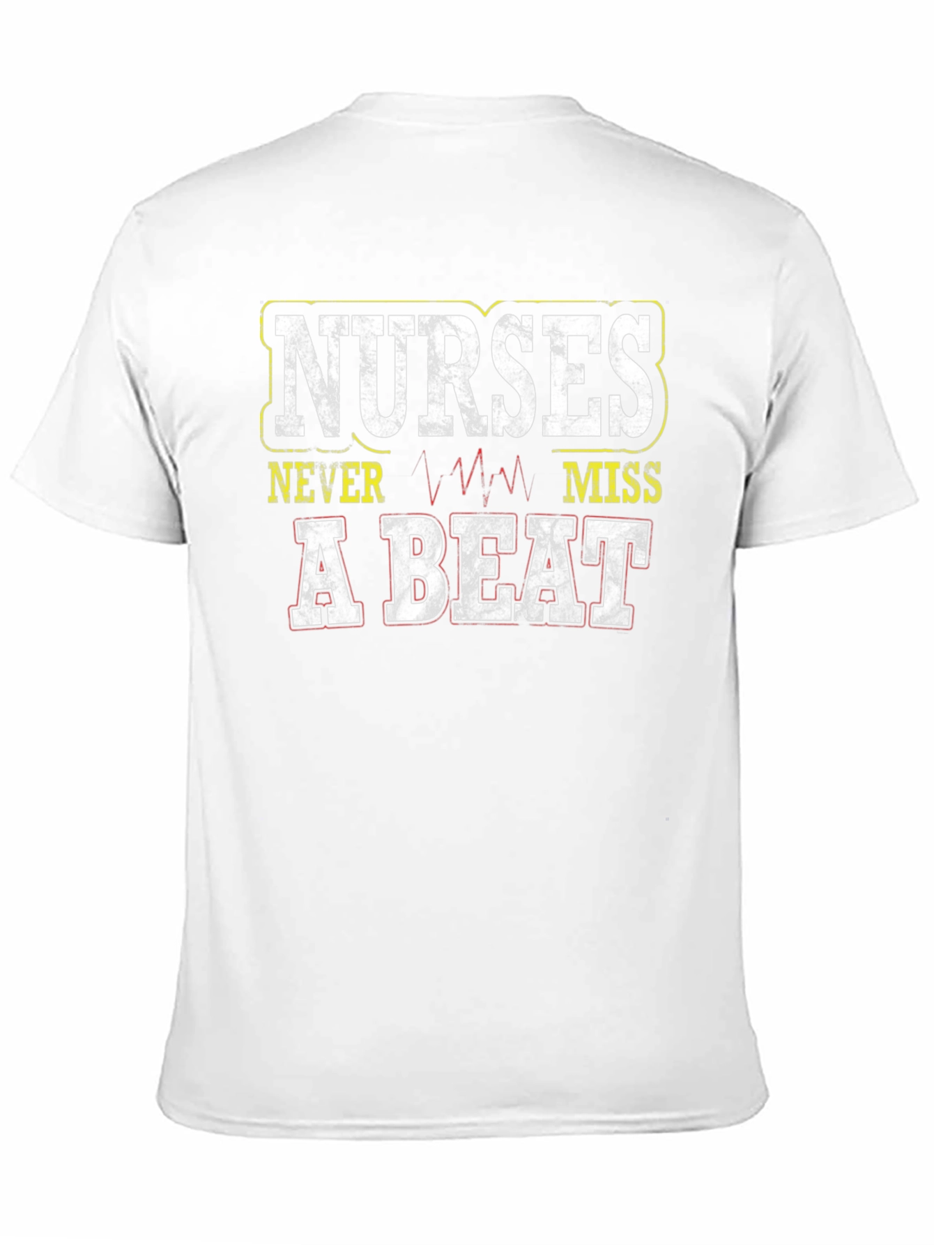 Nurses Never Miss A Beat Graphic T-Shirt