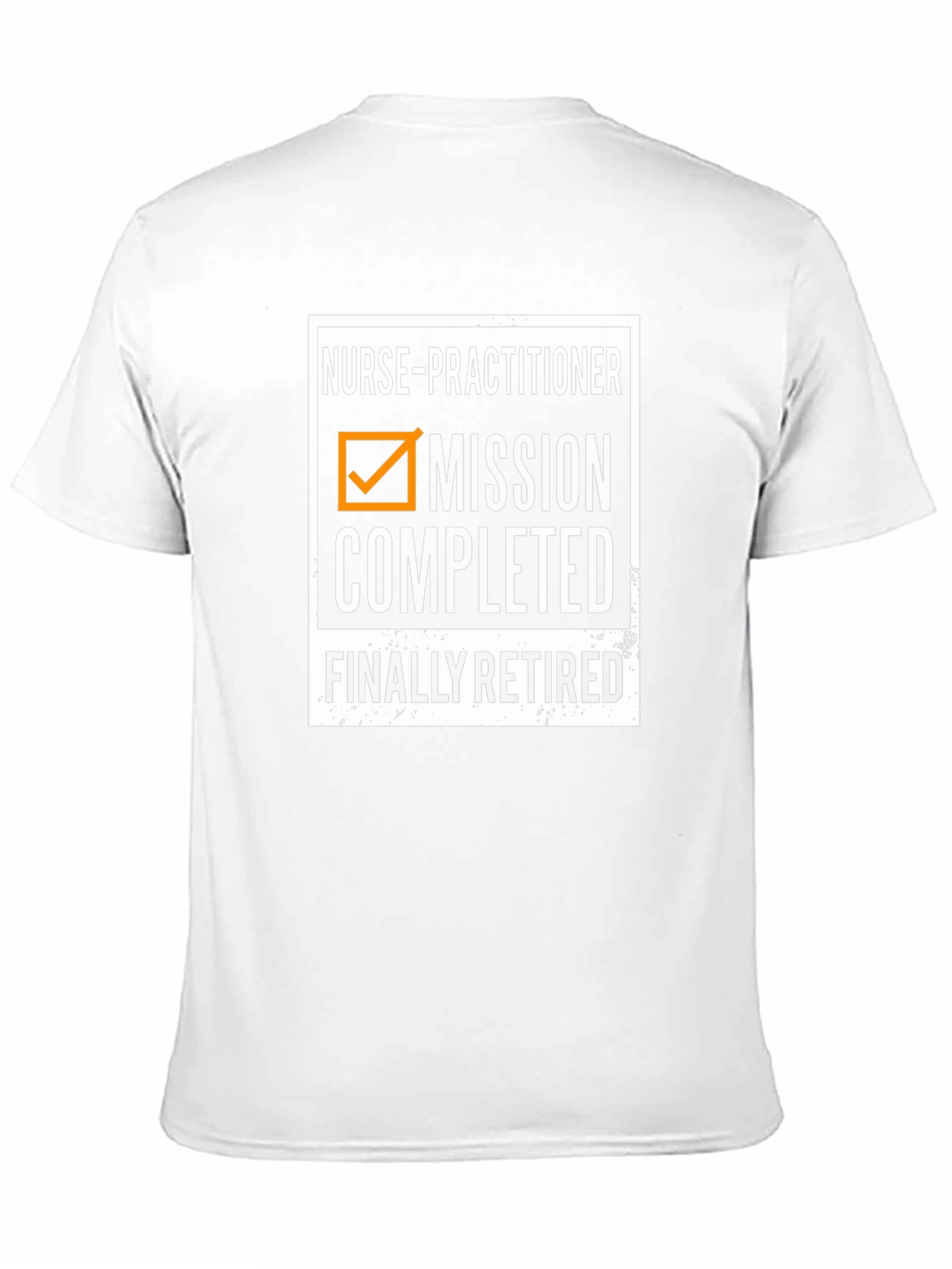 Nurse Practitioner Retirement T-Shirt - Mission Completed