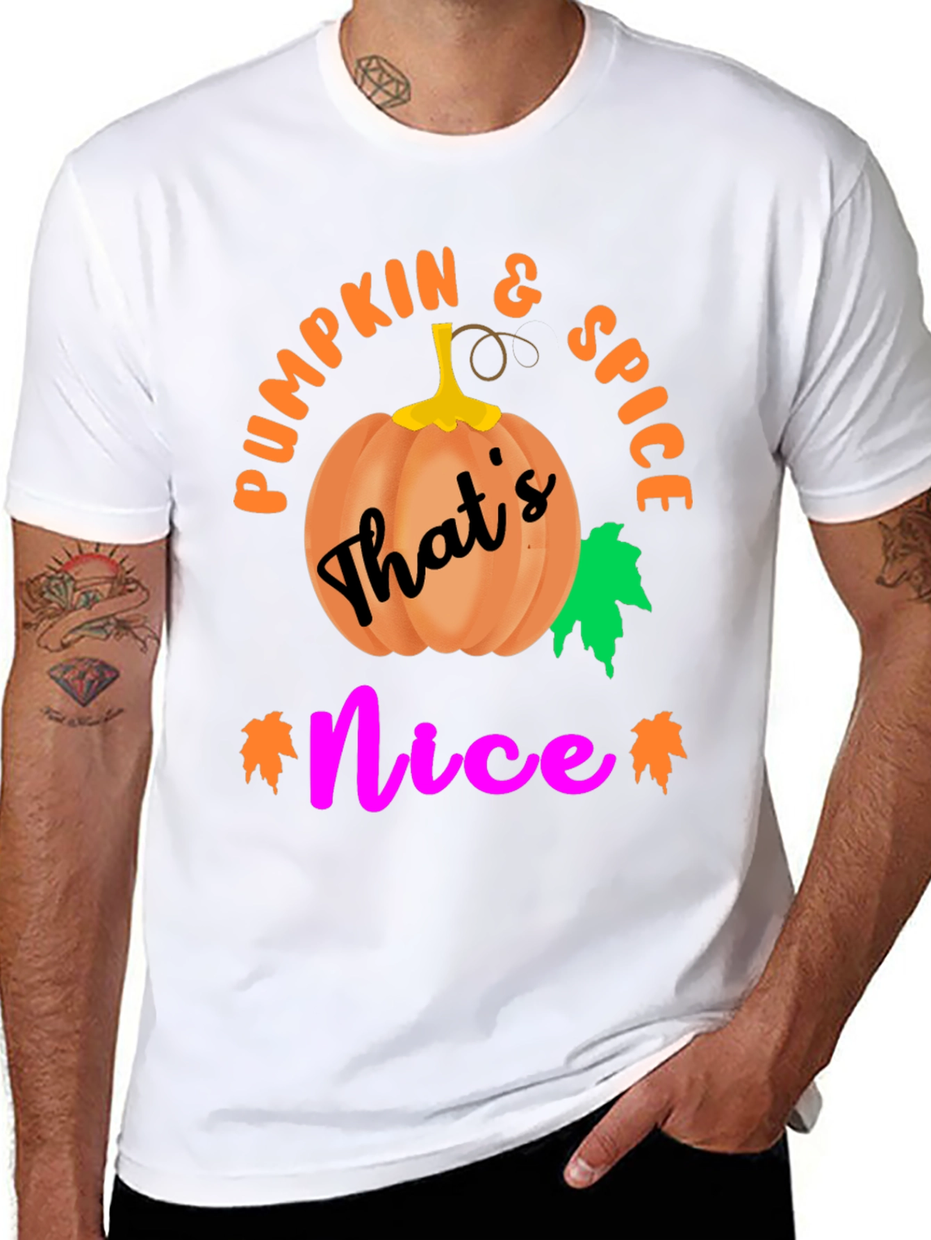 Pumpkin Spice and Thats Nice T-Shirt