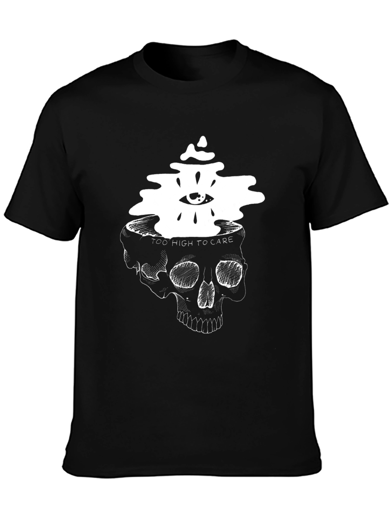 Skull Head T-Shirt: Too High to Care
