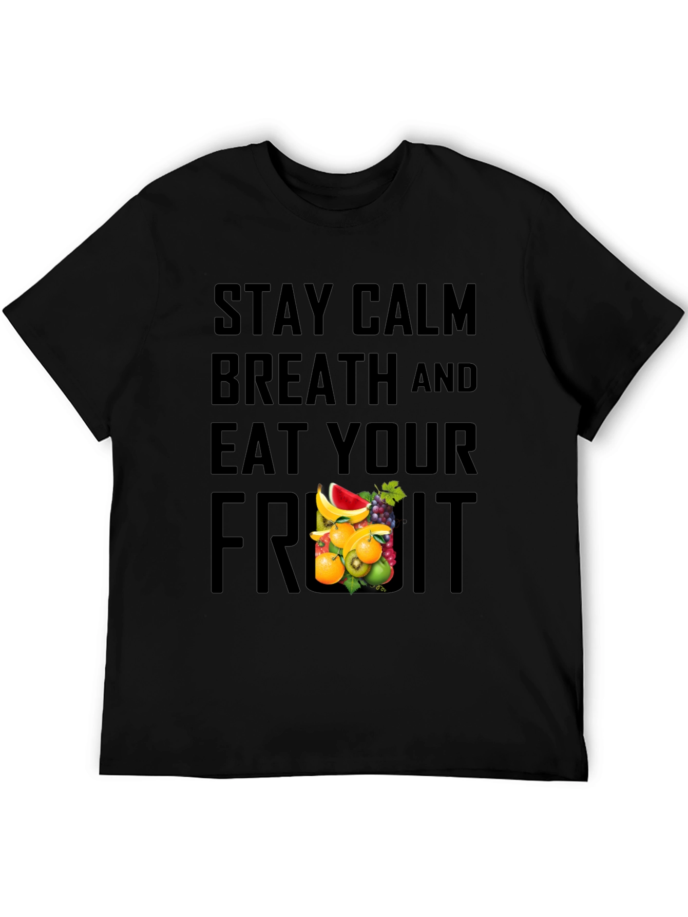 Stay Calm Eat Fruit Graphic Tee