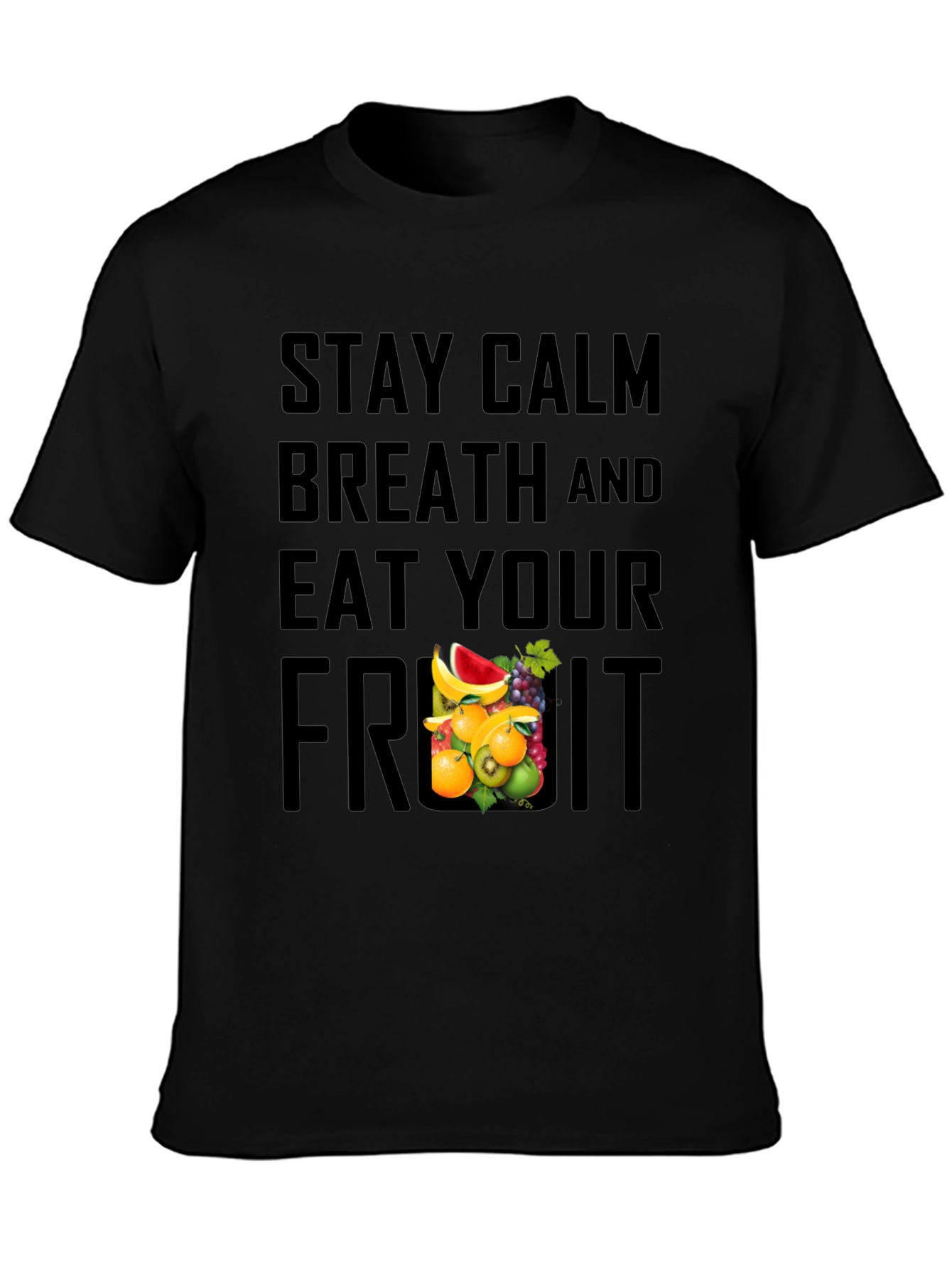 Stay Calm Eat Fruit Graphic Tee