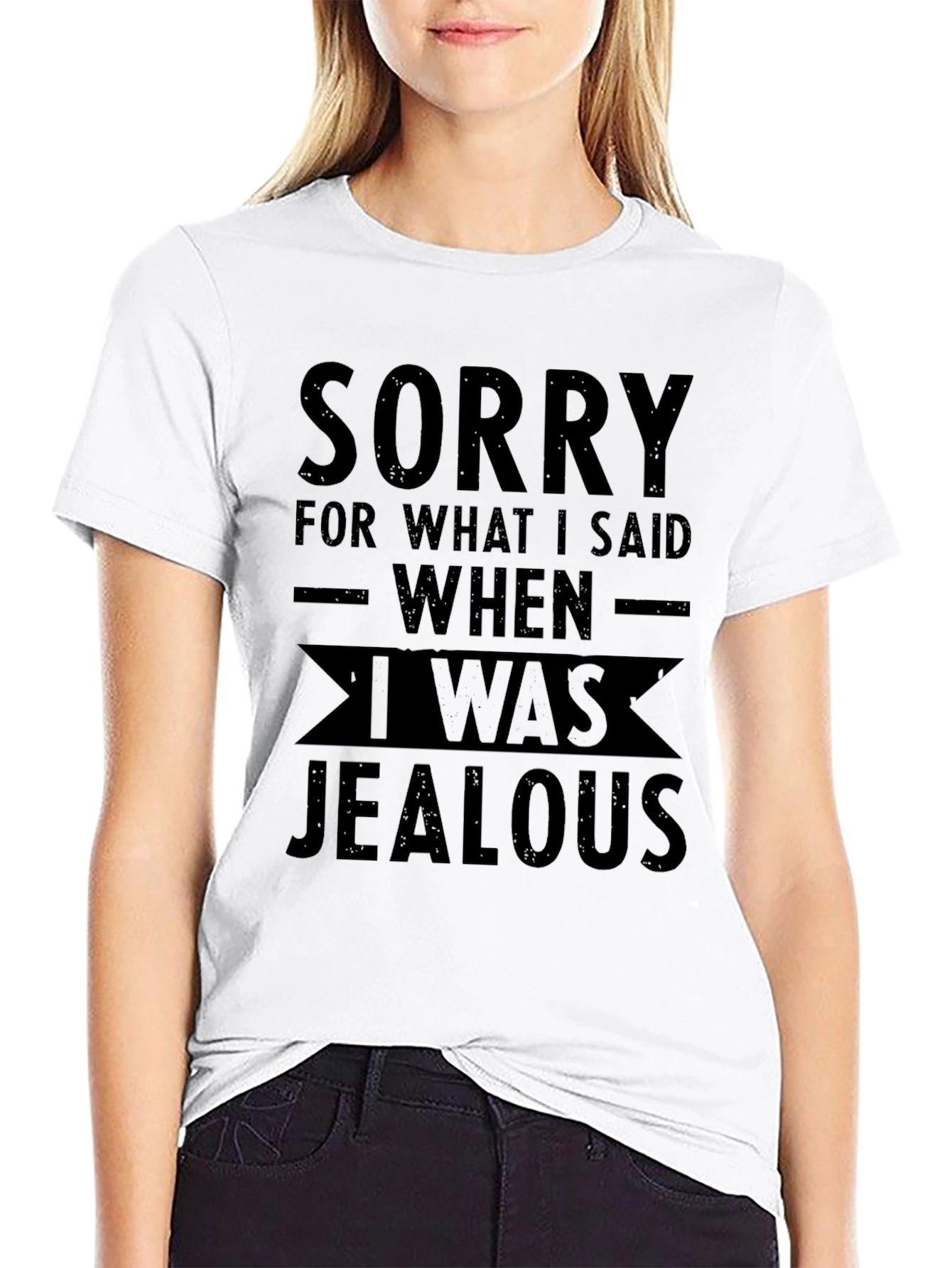 Sorry Jealousy Graphic Tee - Unisex Black T-Shirt