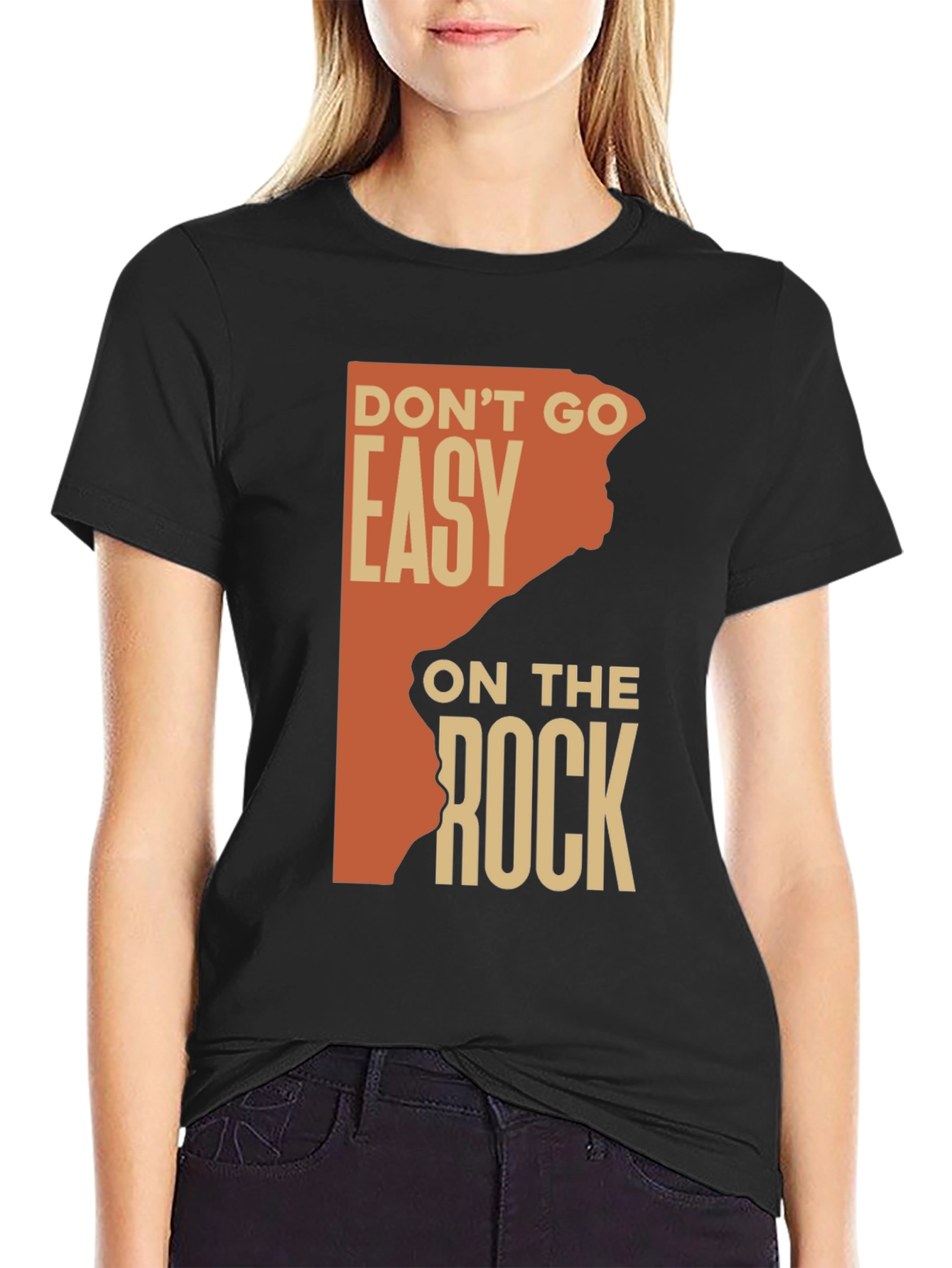Dont Go Easy On The Rock Graphic Tee