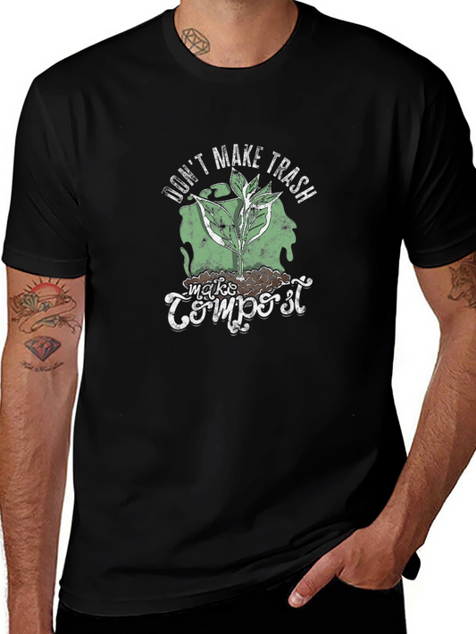 Eco-Friendly Dont Make Trash Make Compost Black T-Shirt