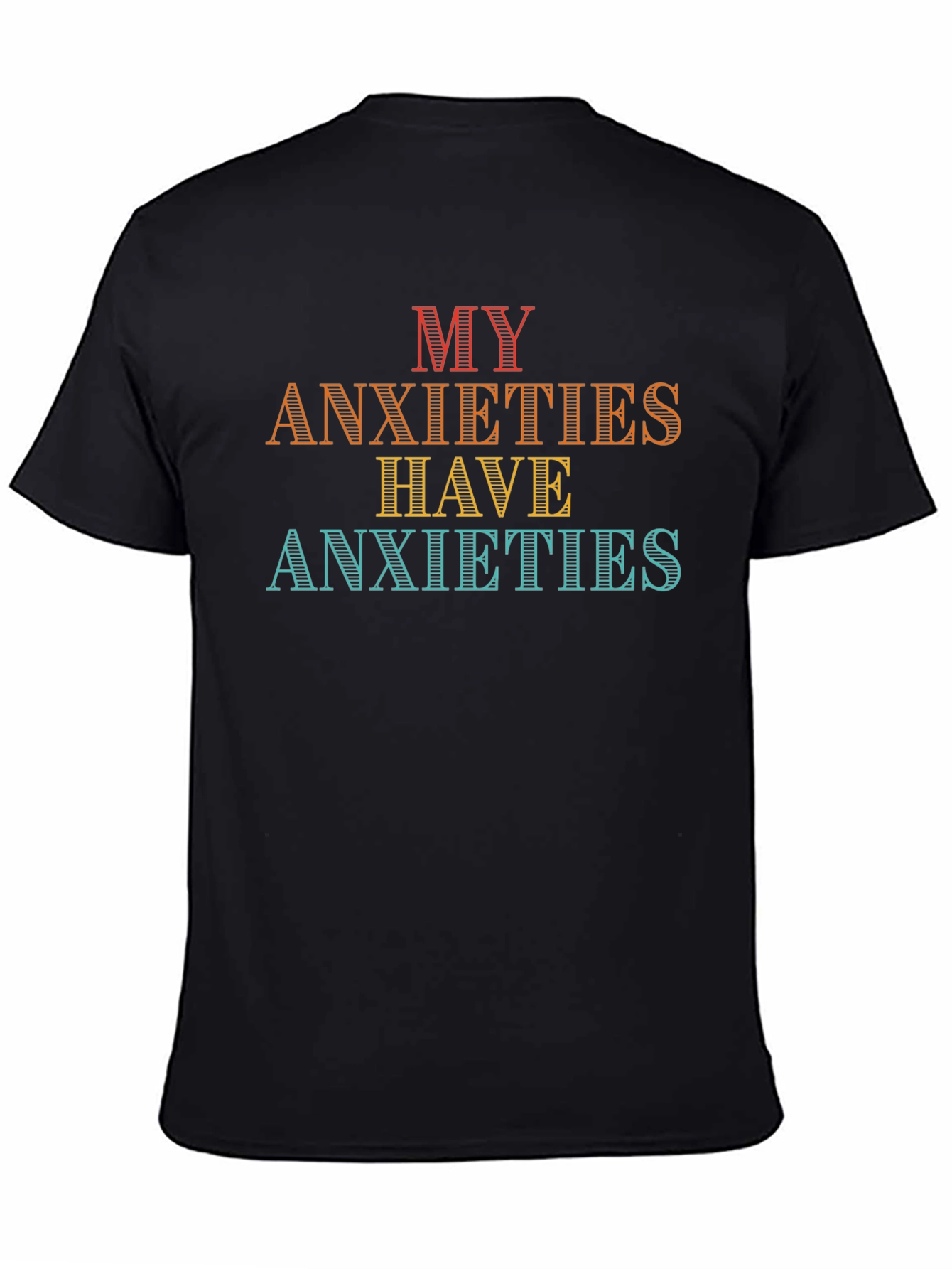 My Anxieties Have Anxieties Graphic Tee