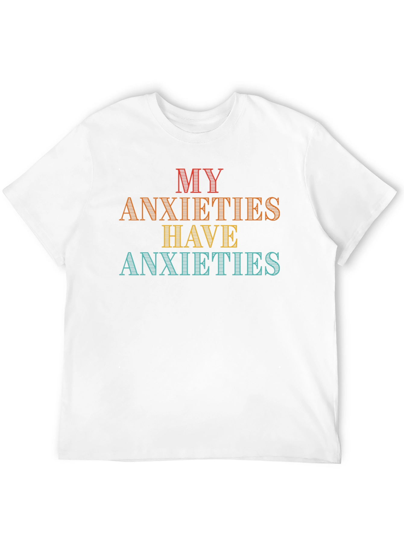 My Anxieties Have Anxieties Graphic Tee