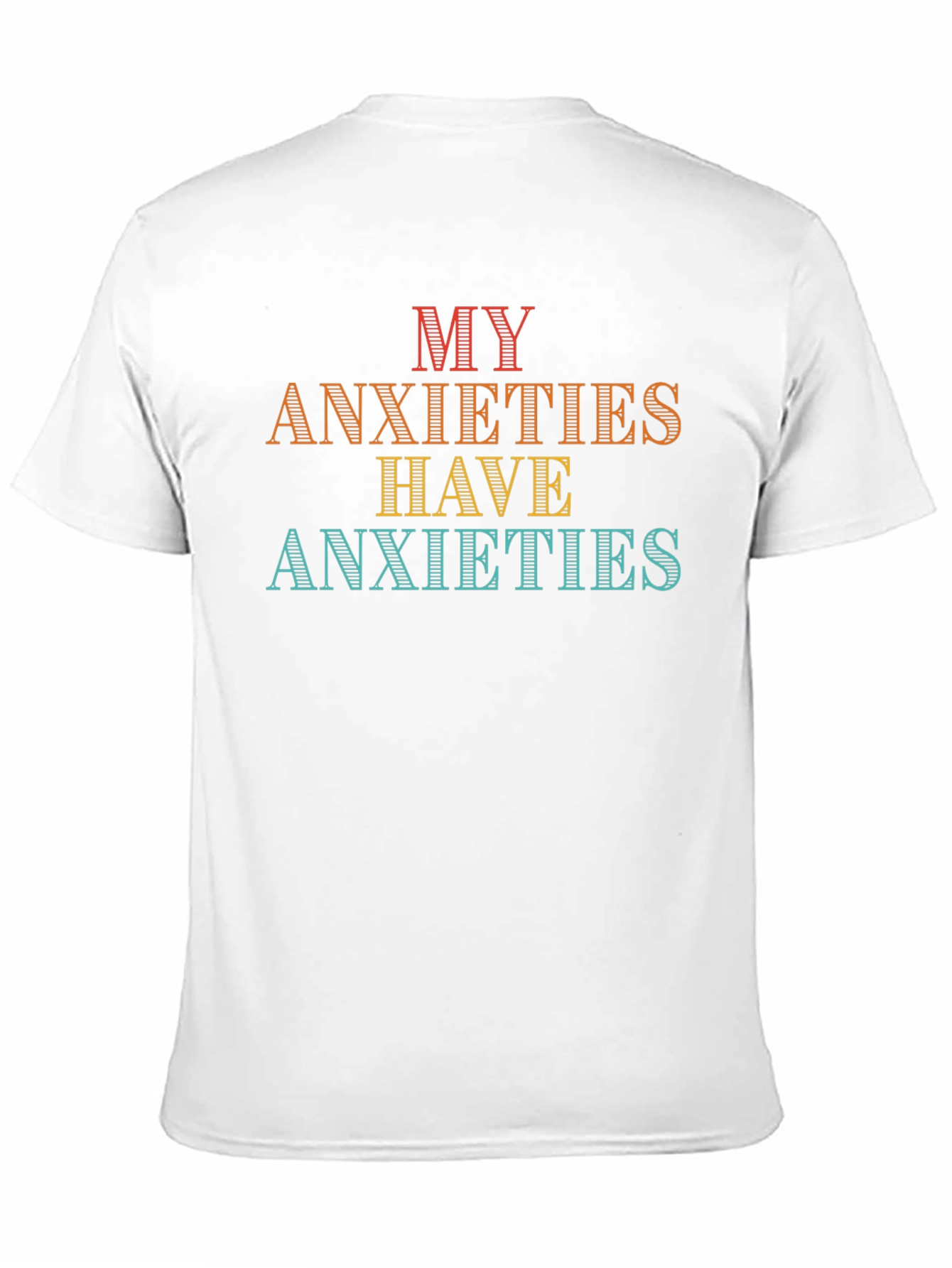My Anxieties Have Anxieties Graphic Tee