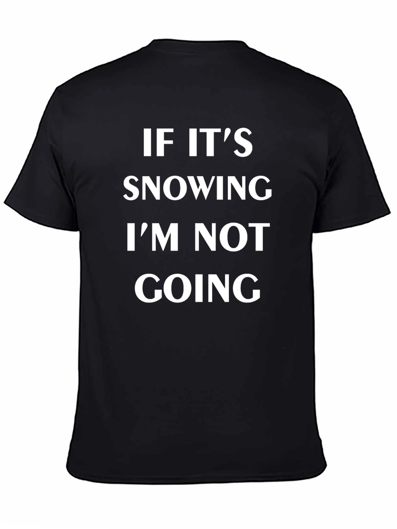 Snow Day Statement T-Shirt