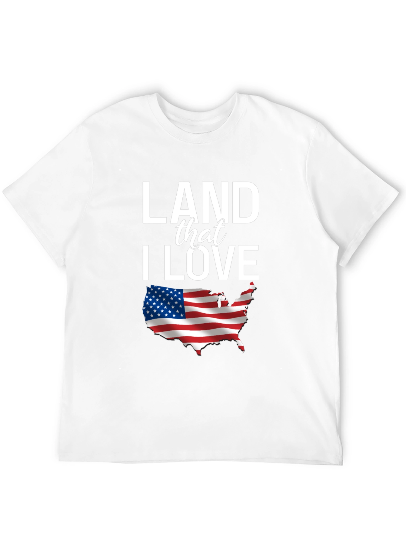 Land That I Love Patriotic USA T-Shirt