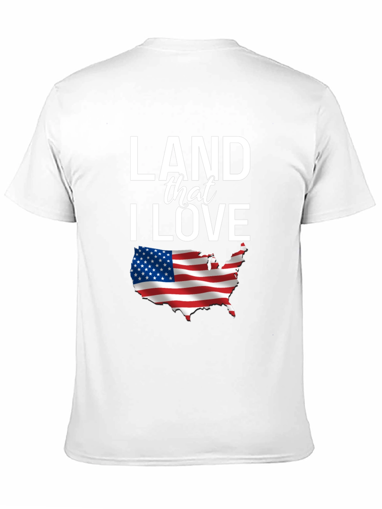 Land That I Love Patriotic USA T-Shirt