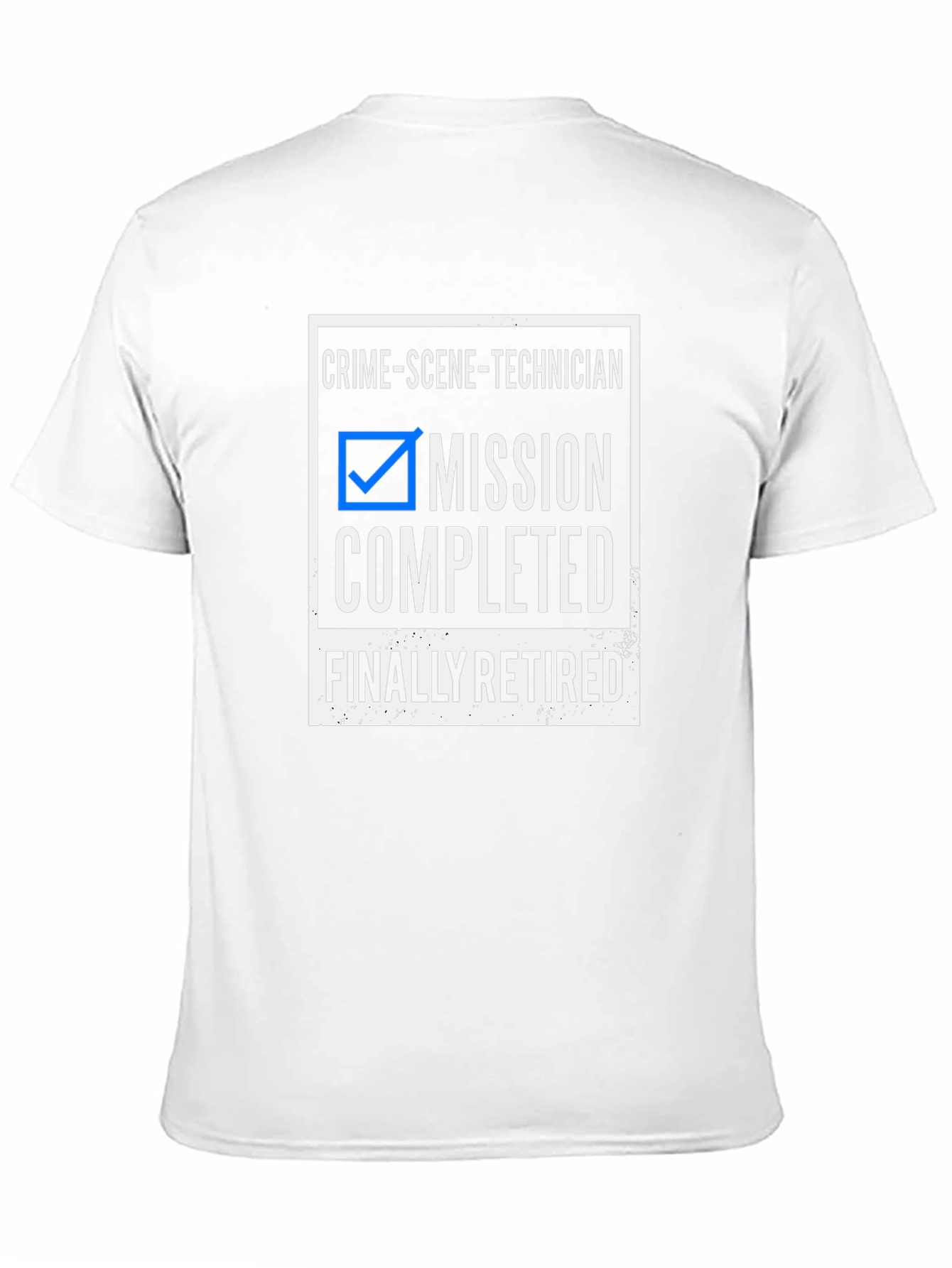 Retired Crime Scene Technician T-Shirt