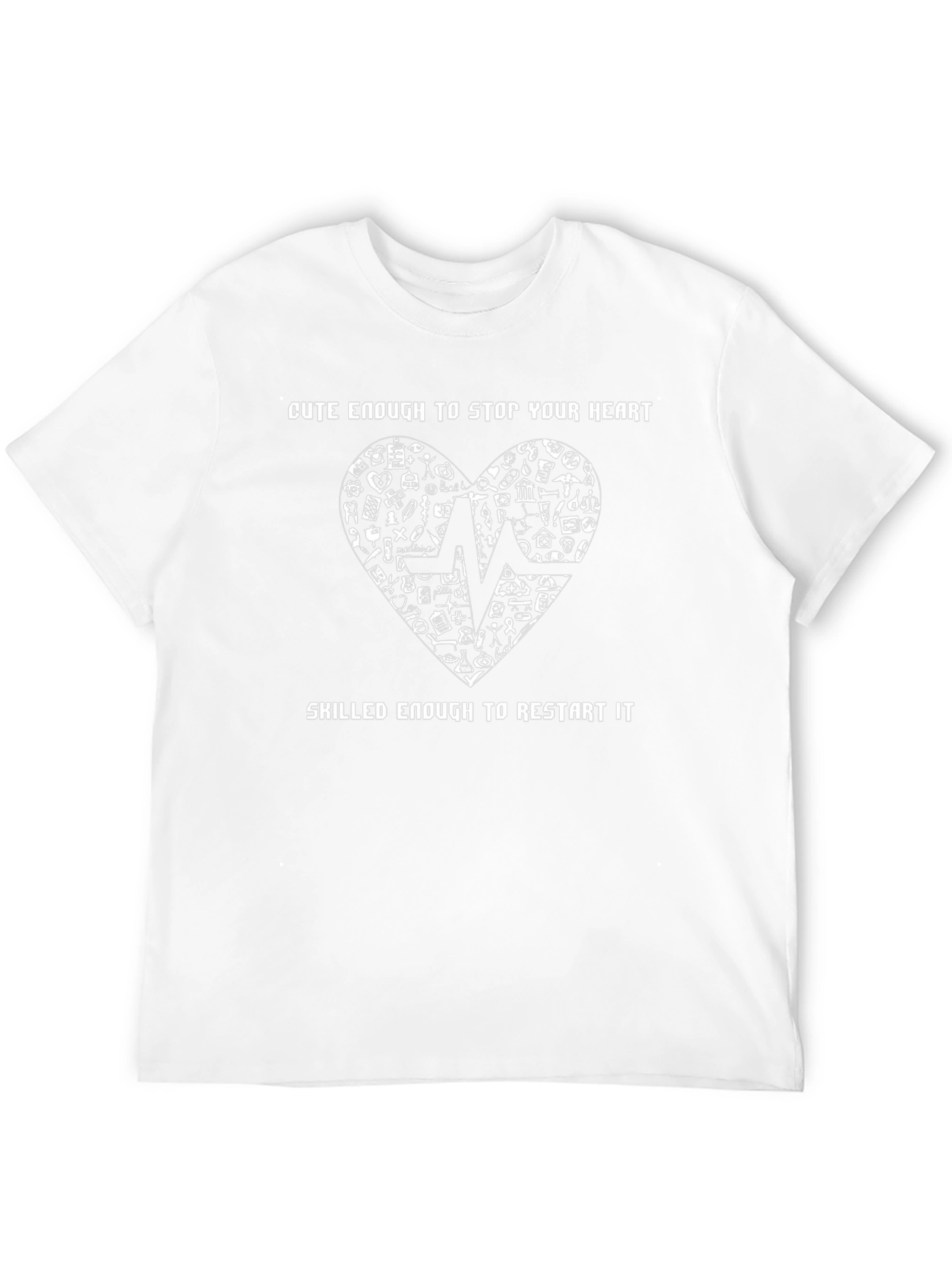 Cute Enough to Stop Your Heart - Black T-Shirt