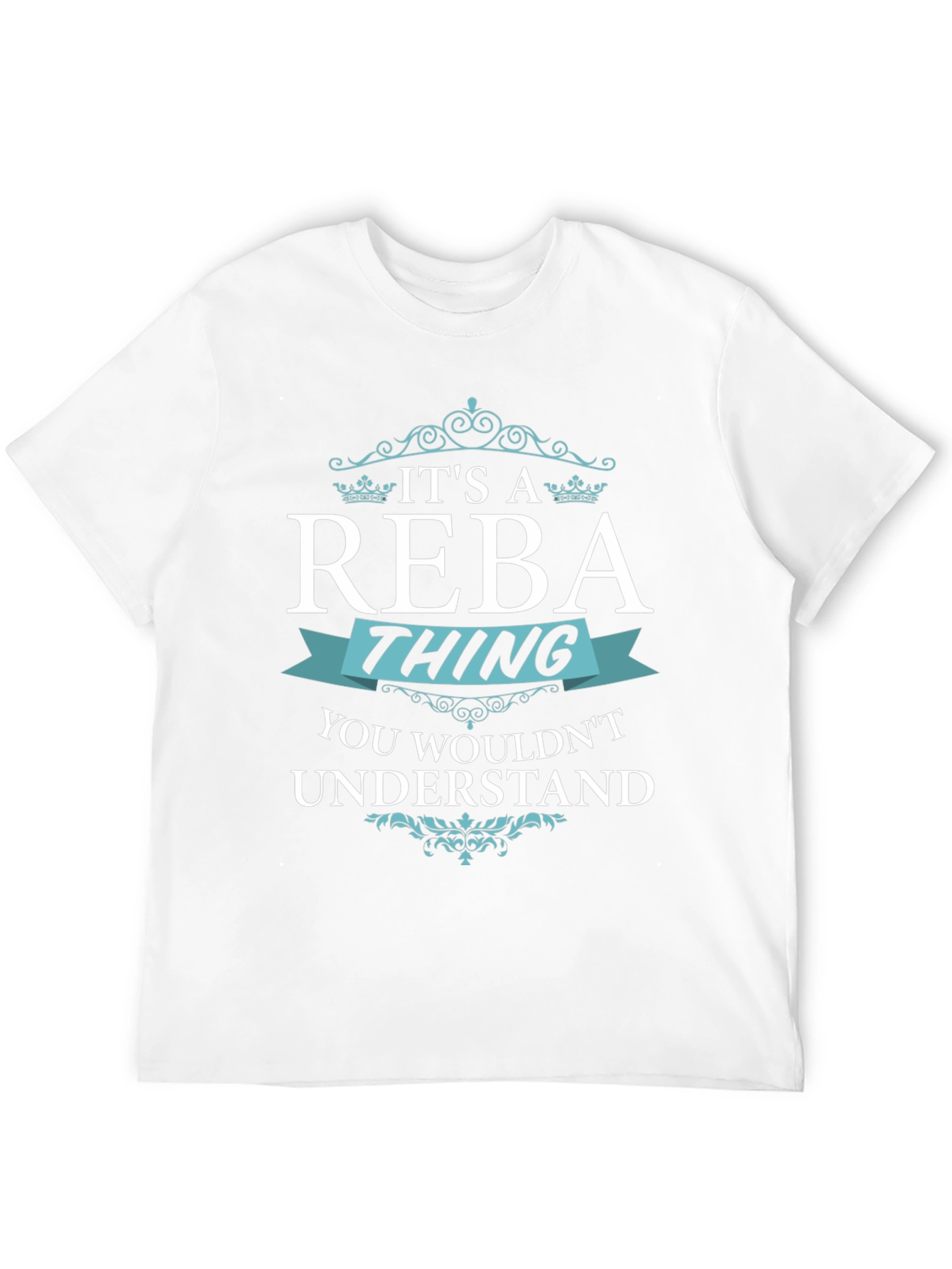 Its A Reba Thing T-Shirt - You Wouldnt Understand