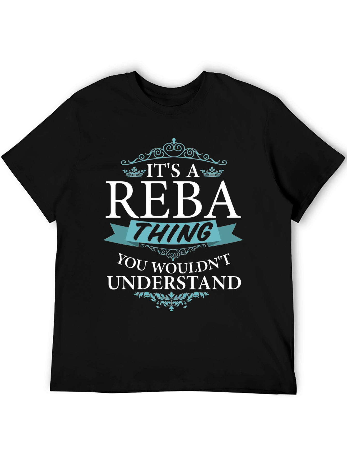 Its A Reba Thing T-Shirt - You Wouldnt Understand